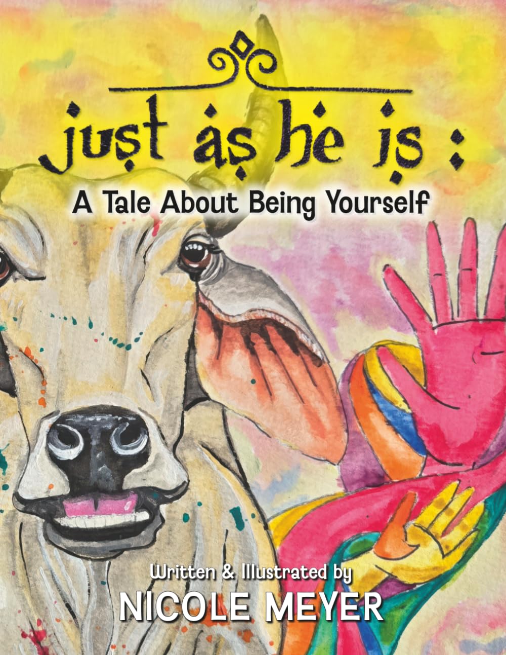 Just As He Is: A Tale About Being Yourself