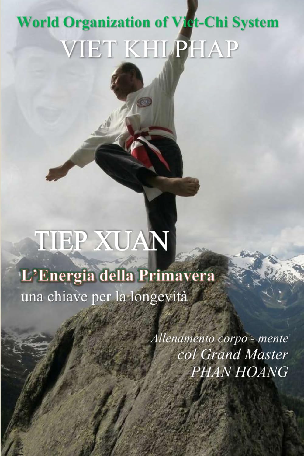 TIEP XUAN, L'ENERGIA DELLA PRIMAVERA: Un allenamento per corpo e mente: una chiave per la longevità.