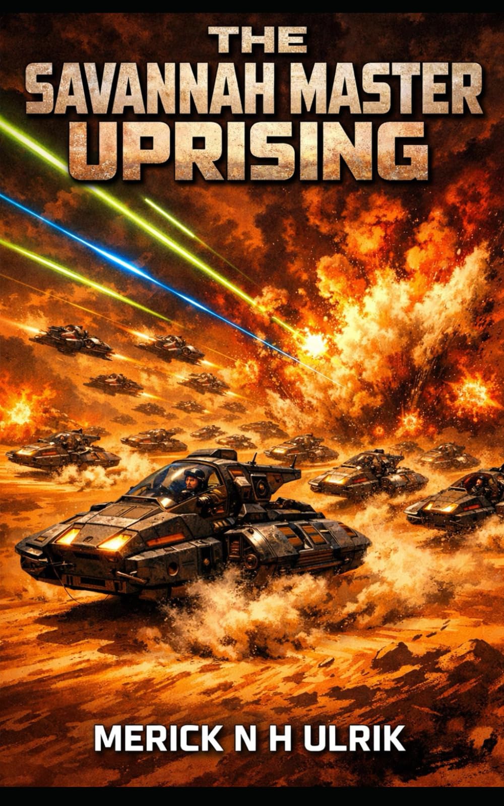 The Savannah Master Uprising: “A World to Free... A Dragon to Slay” (Cold Fury and Dragon Fire)