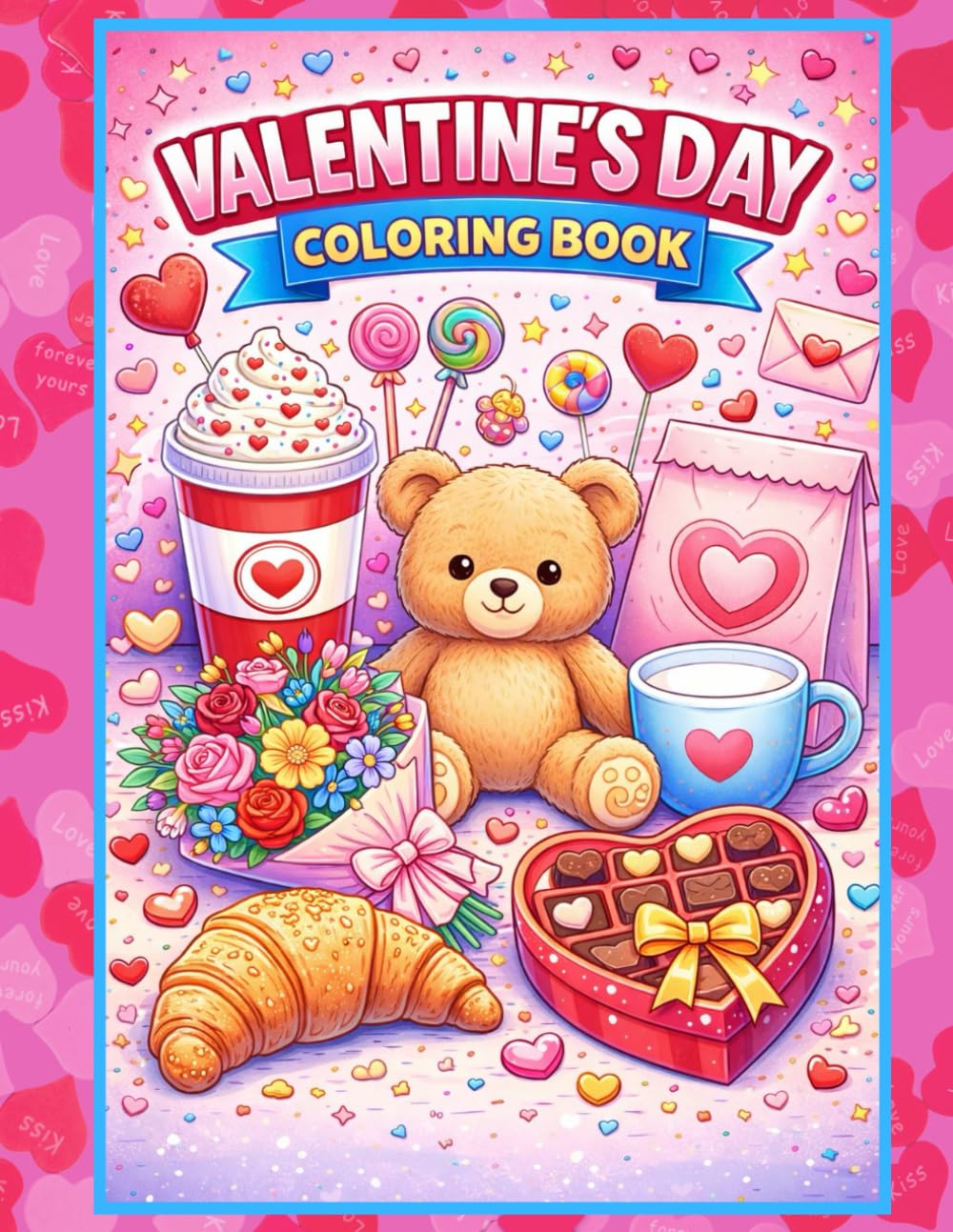 Valentines Day Coloring Book: Sweet Treats