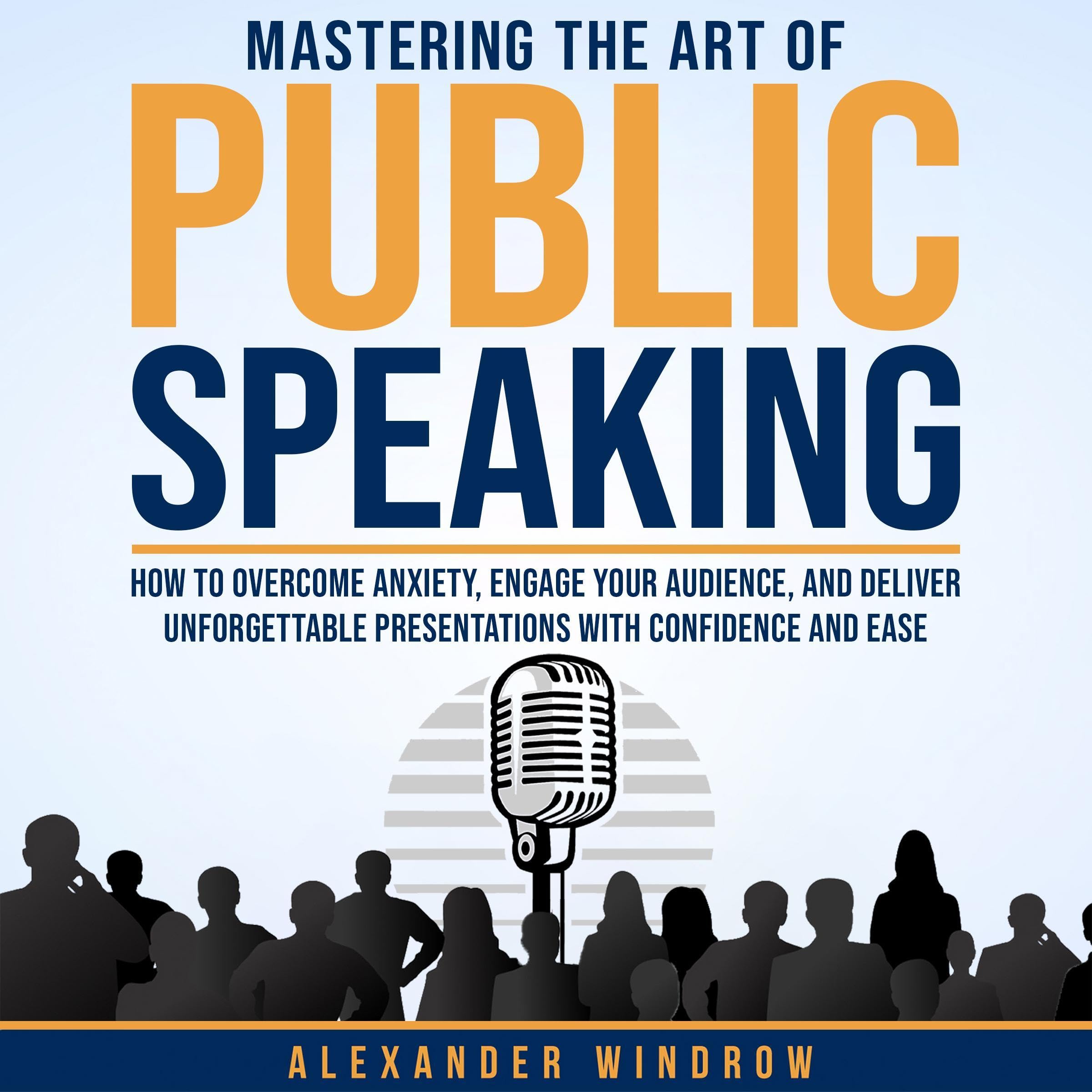 Cover art for Mastering the Art of Public Speaking