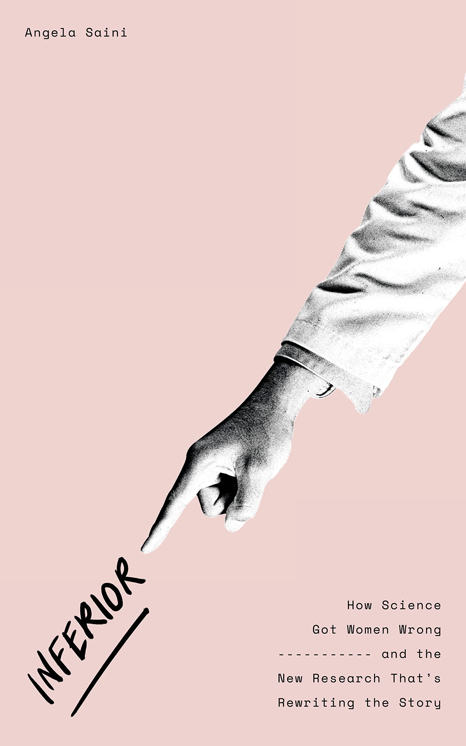 Buy Inferior: How Science Got Women Wrong – and the New Research That’s Rewriting the Story — BookShops.in