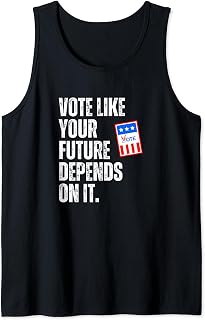 Election Vote Quote or Voter Impact And Civic Engagement Tank Top