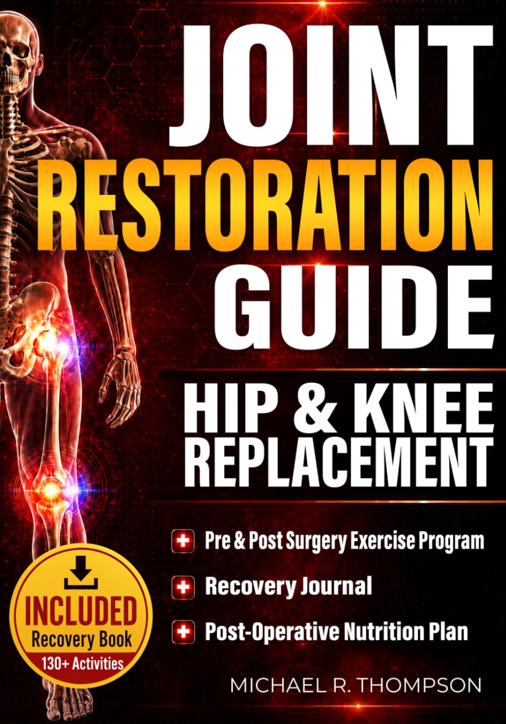 Joint Restoration Guide: A Clear Plan for Surgery Preparation and Stronger Recovery