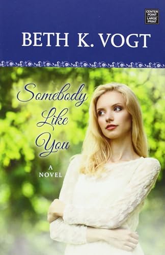 Somebody Like You