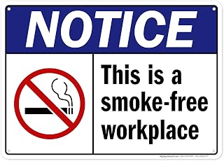 Notice This Is A Smoke-Free Workplace Sign, 10x14 Inches, Rust Free .040 Aluminum, Fade Resistant, Made in USA by My Sign Center