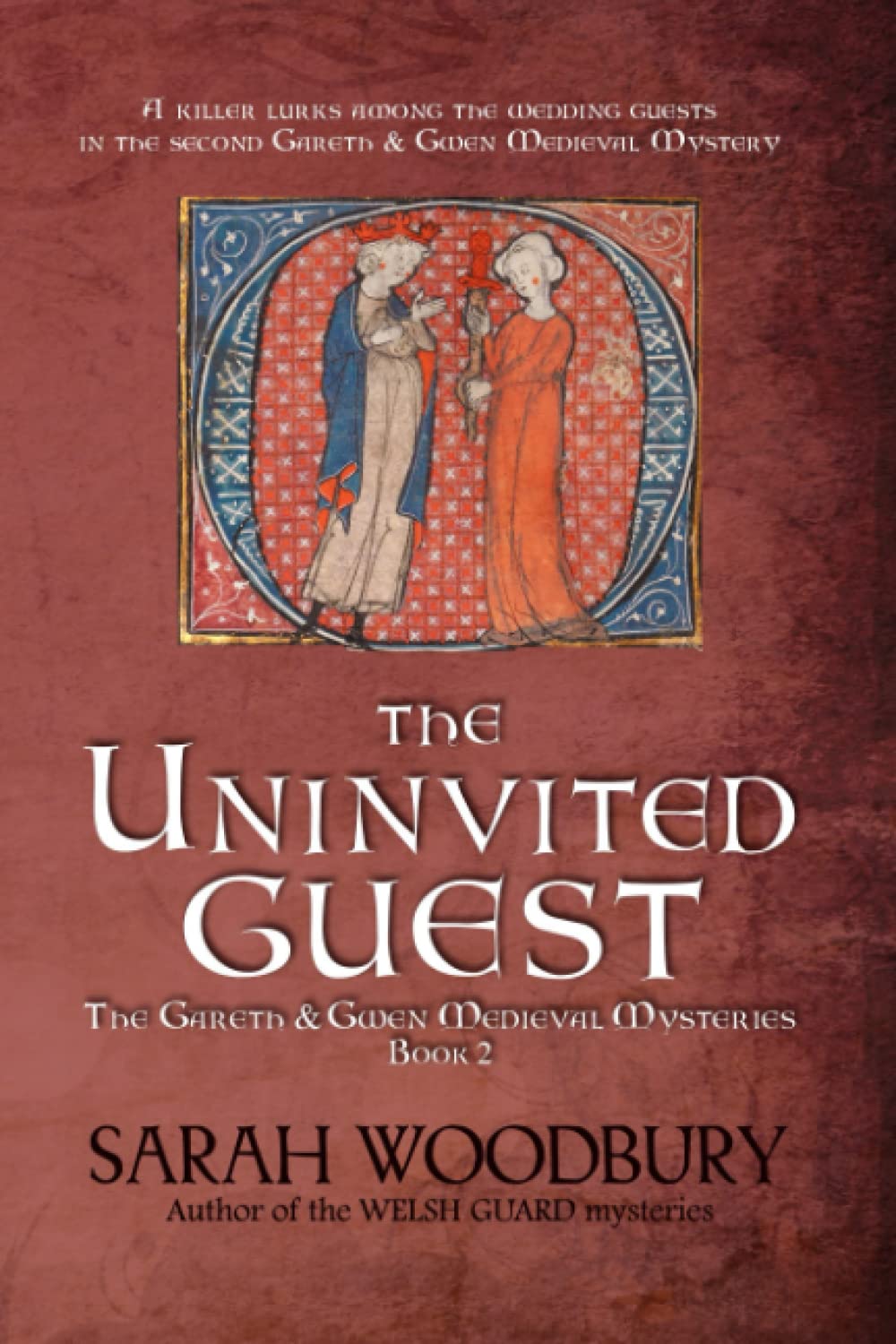 The Uninvited Guest (The Gareth & Gwen Medieval Mysteries)