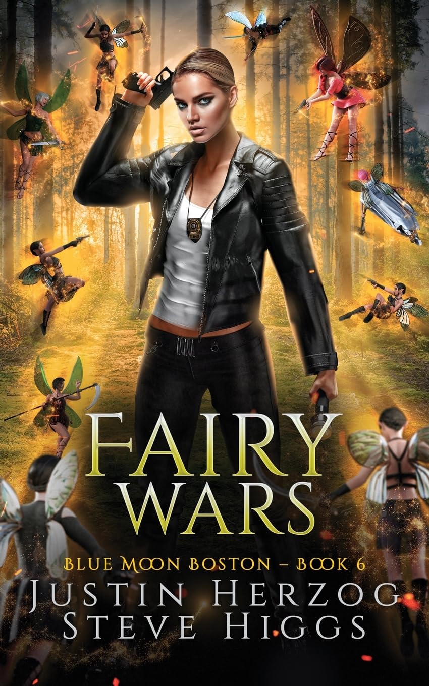 Fairy Wars: 6 (Blue Moon Investigations: Boston)