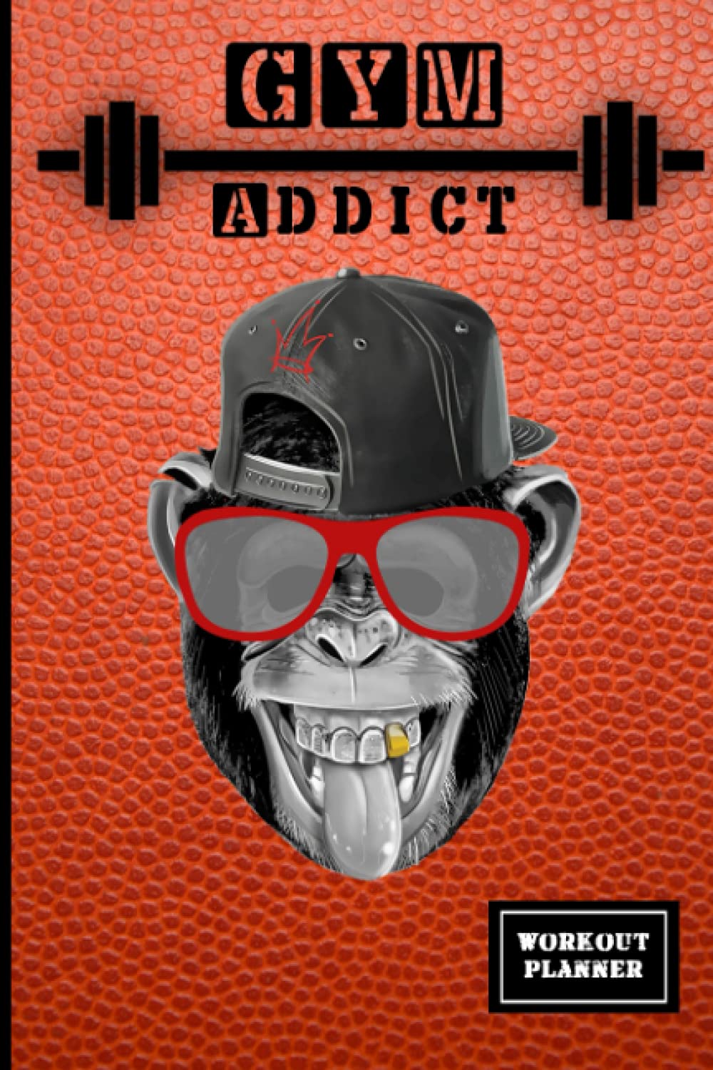 GYM ADDICT: Workout Logbook with 120 record pages. Fitness and training diary to record goals and training progress. 6" x 9"
