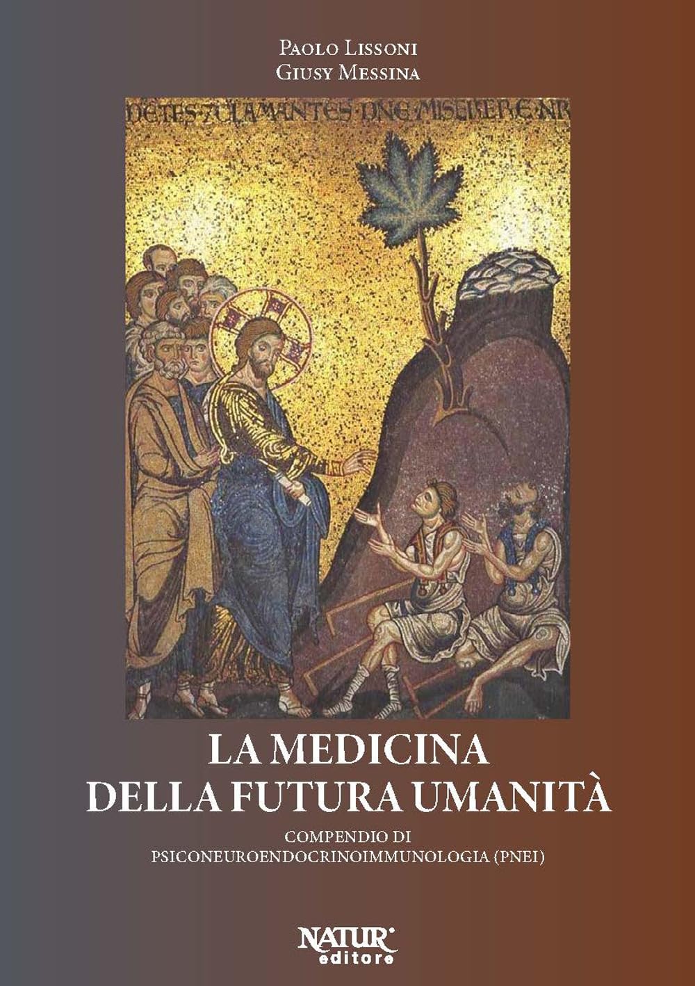 La Medicina Della Futura Umanità. Compendio Di Psiconeuroendocrinoimmunologia (Pnei) - 4