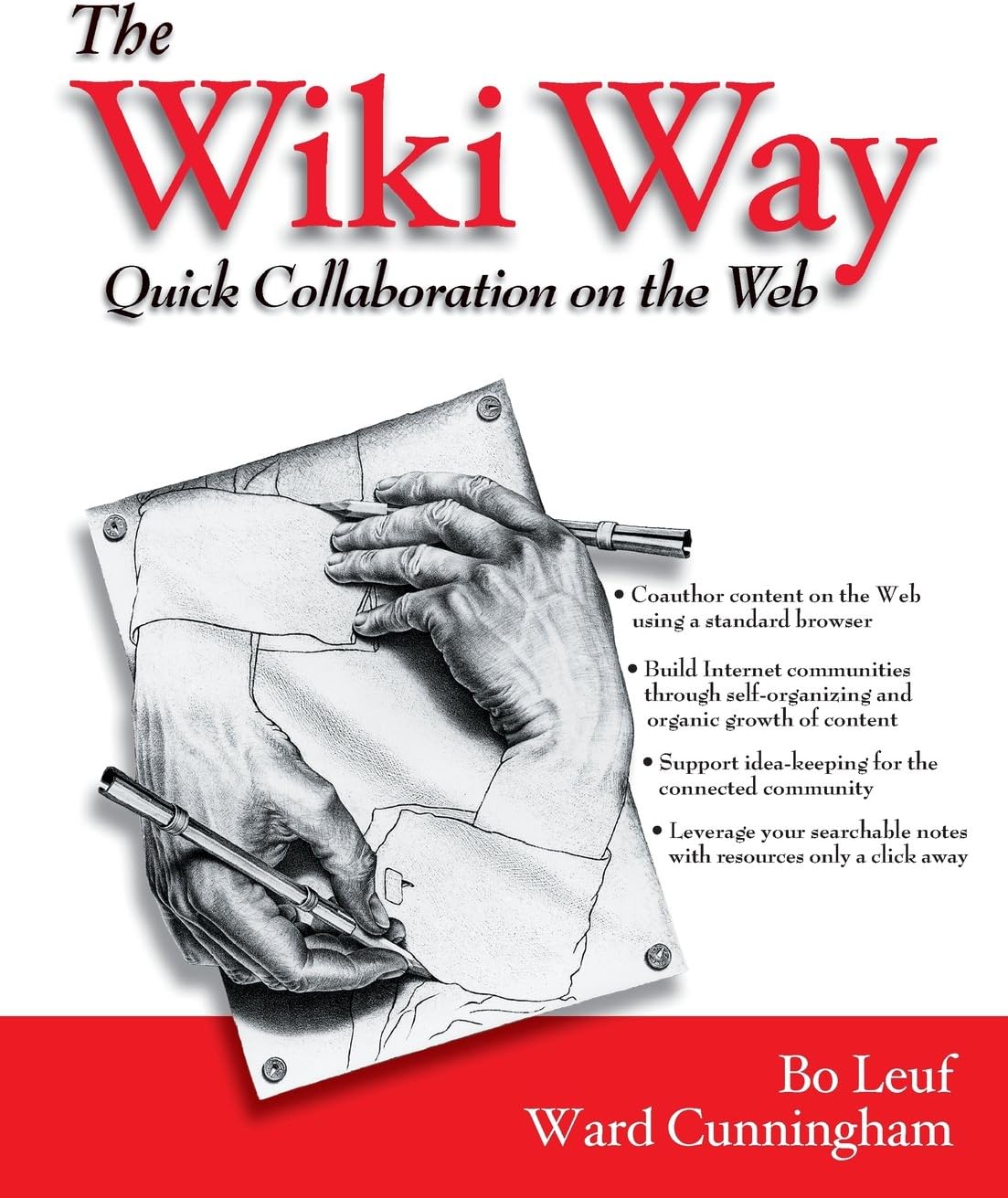 The Wiki Way: Quick Collaboration on the Web