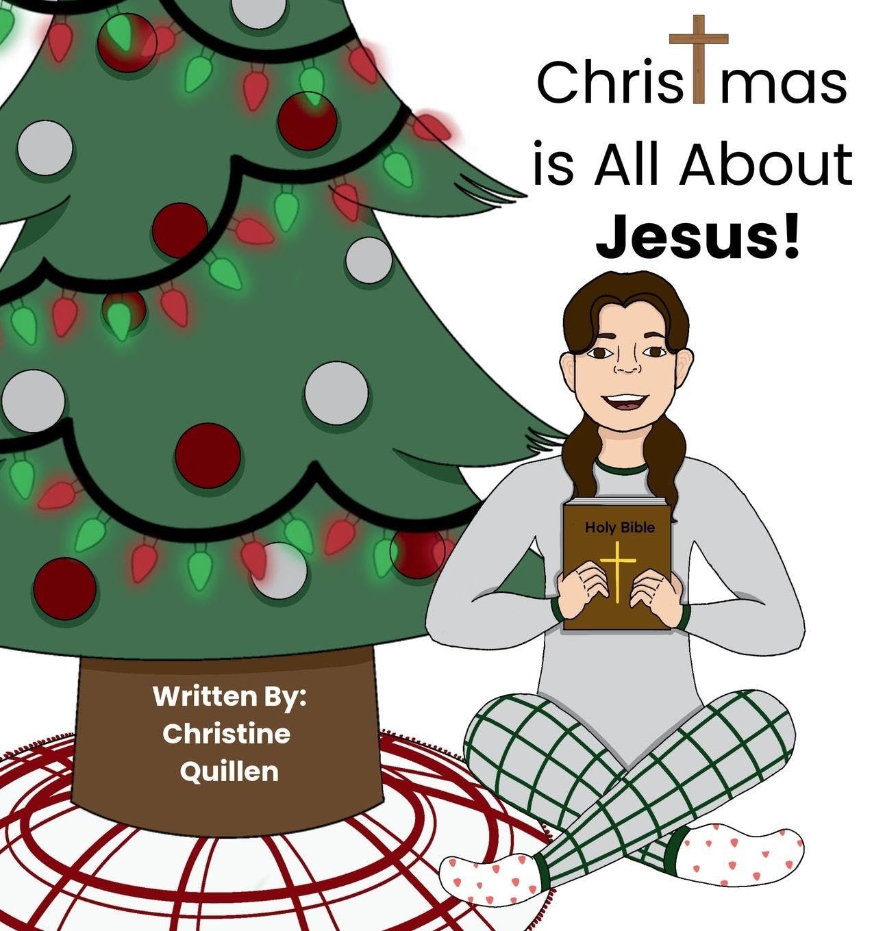 Christmas is All About Jesus!: Keeping Christ at the Center of Christmas