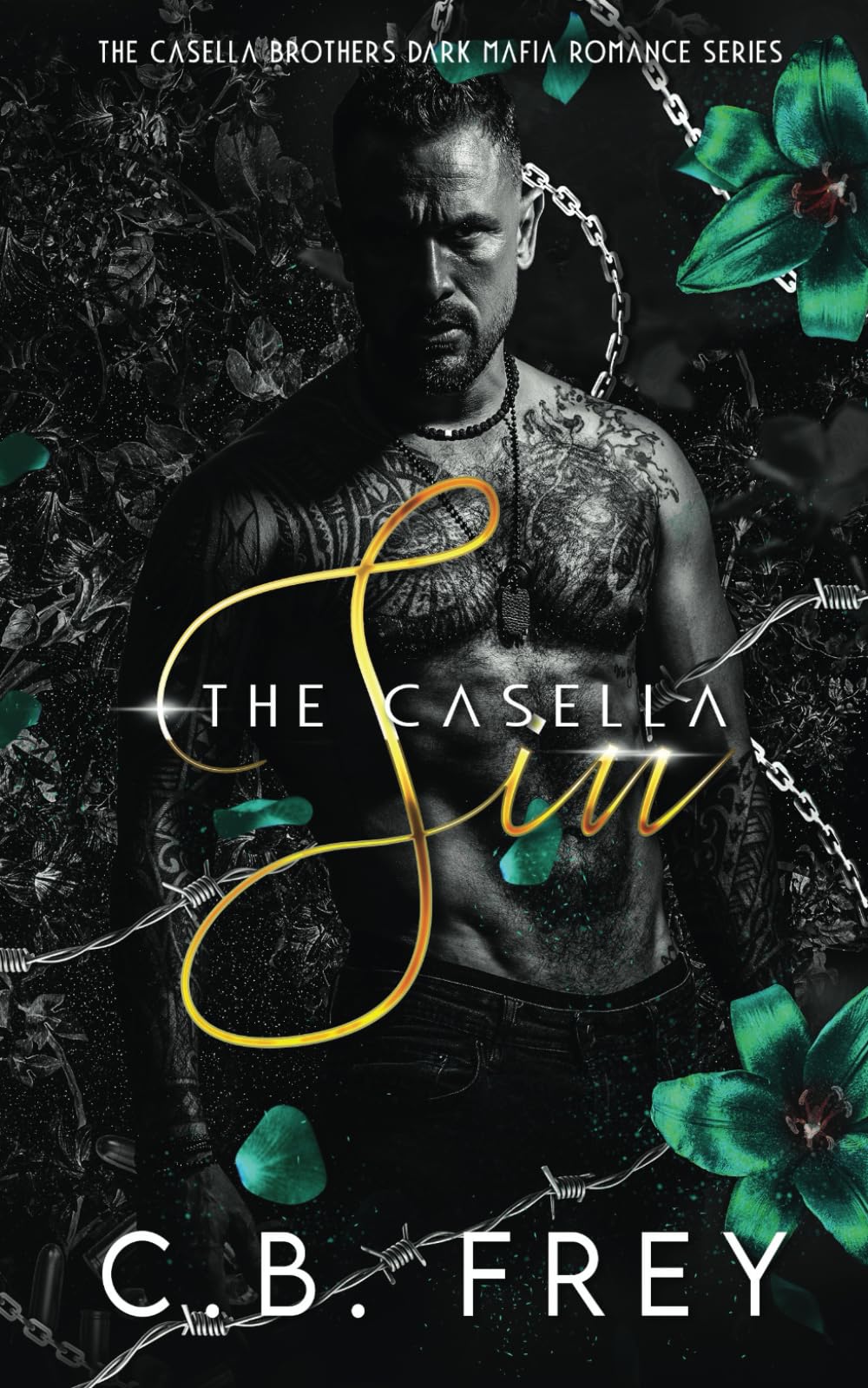 The Casella Sin: A Dark Age-gap Mafia Romantic Tragedy (The Casella Brothers)