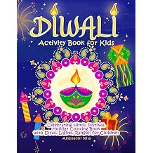 Diwali Activity Book for Kids Celebrating Hindu Festival, Holiday Coloring Book with Diyas, Lights, Rangoli for Children Diwali Books for Kids