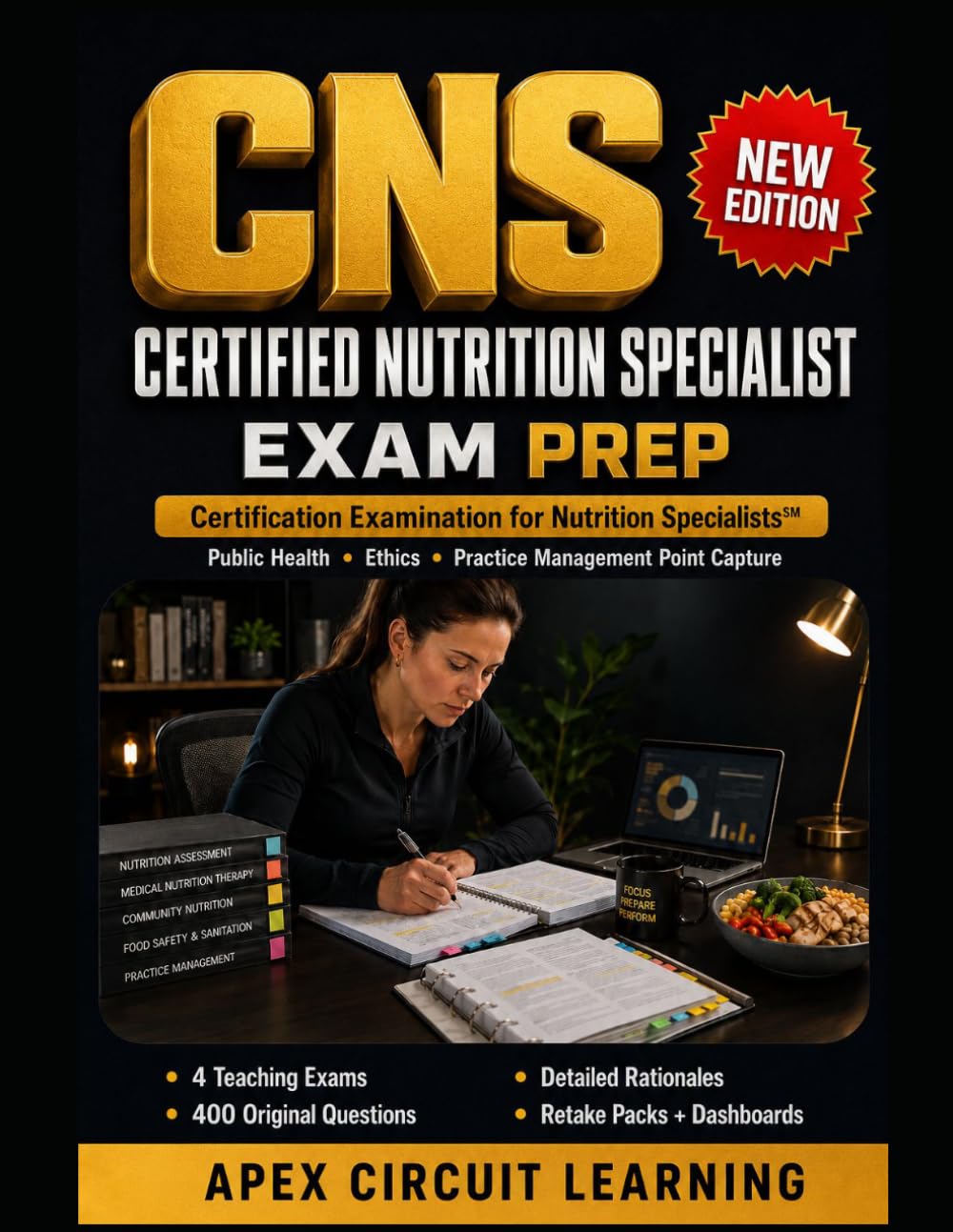 CNS Certified Nutrition Specialist Exam Prep: Public Health, Ethics & Practice Management Point Capture