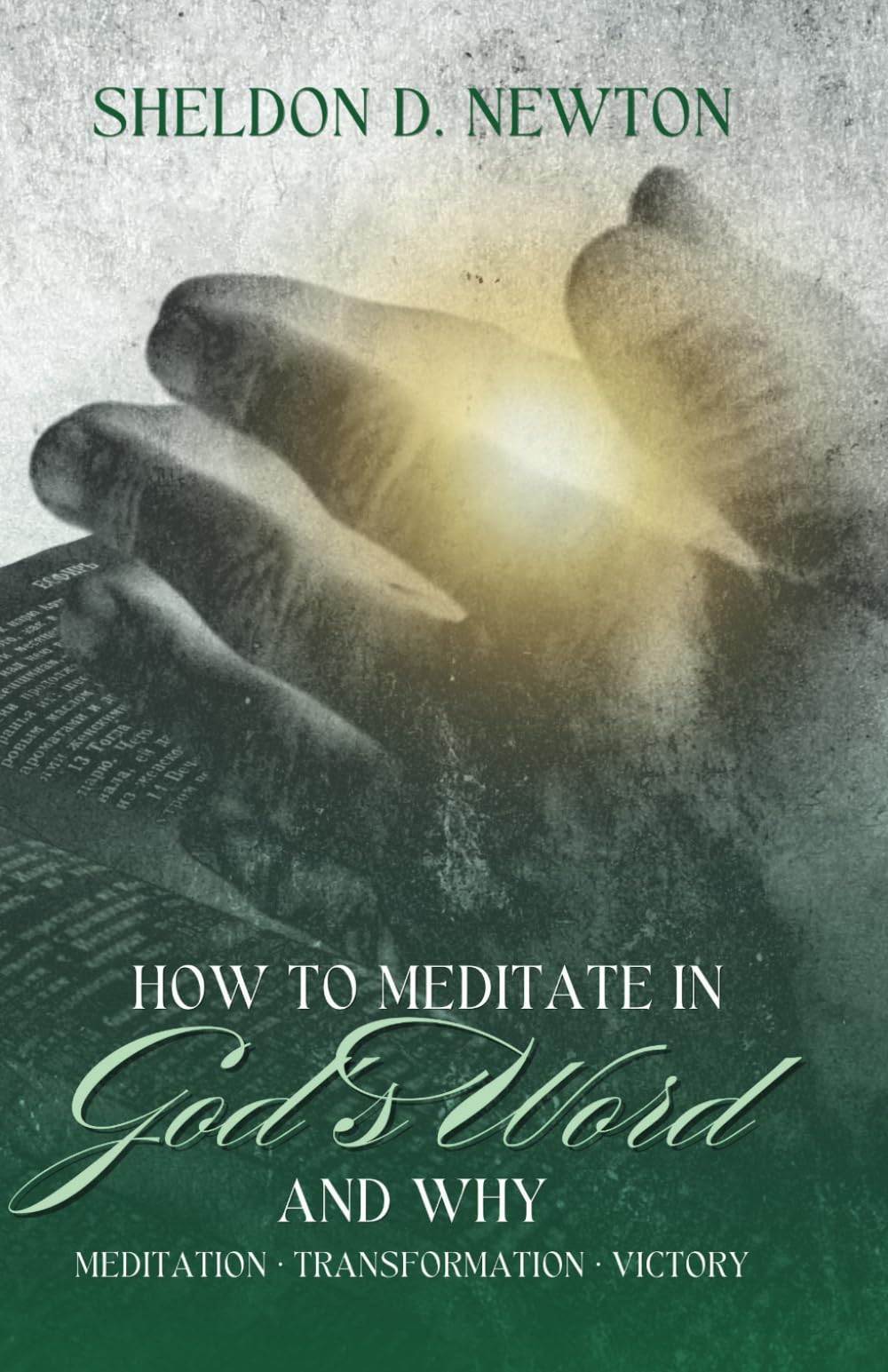 How To Meditate In God's Word & Why: Meditation Transformation Victory