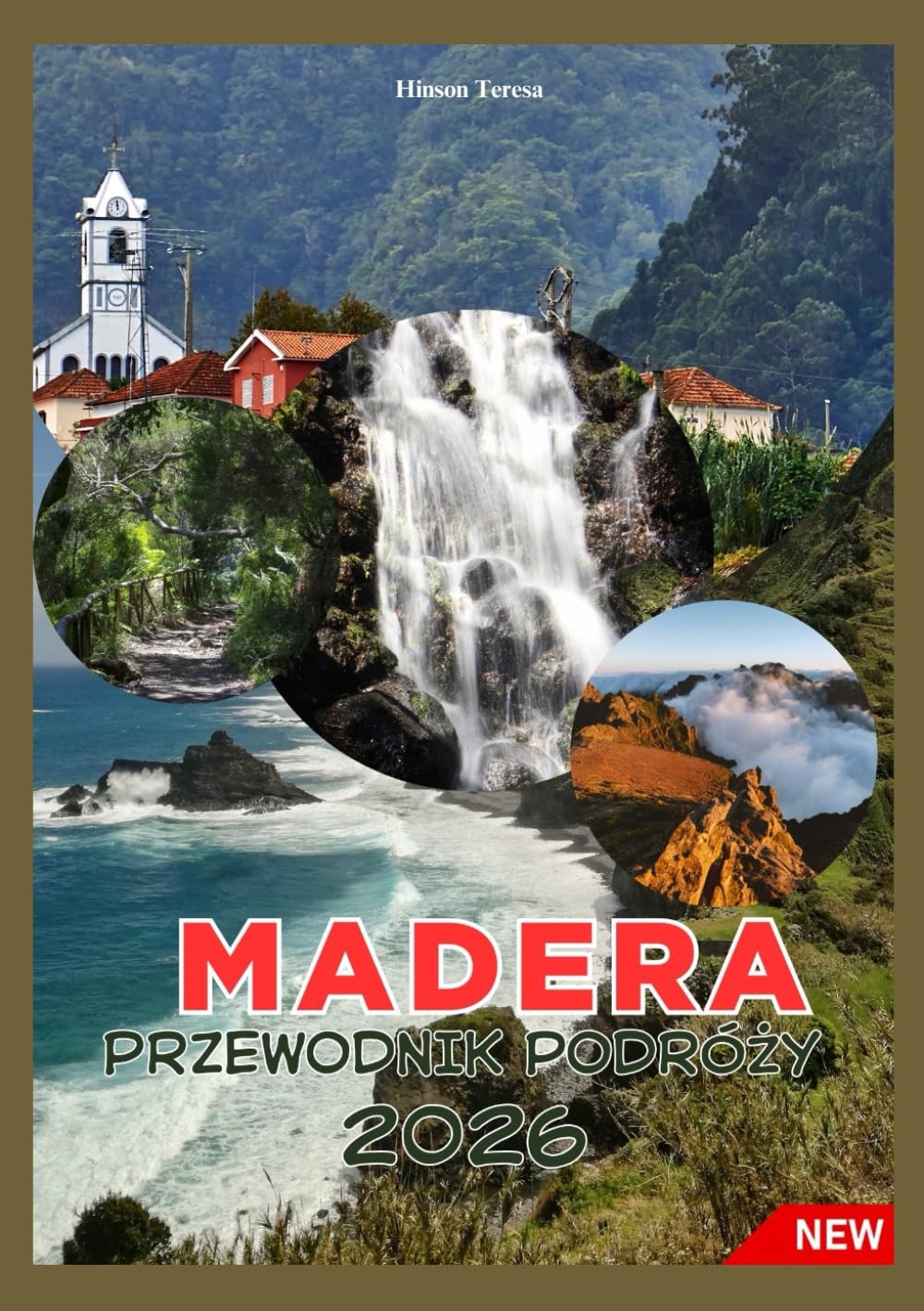 MADERA PRZEWODNIK PODRÓŻY 2026