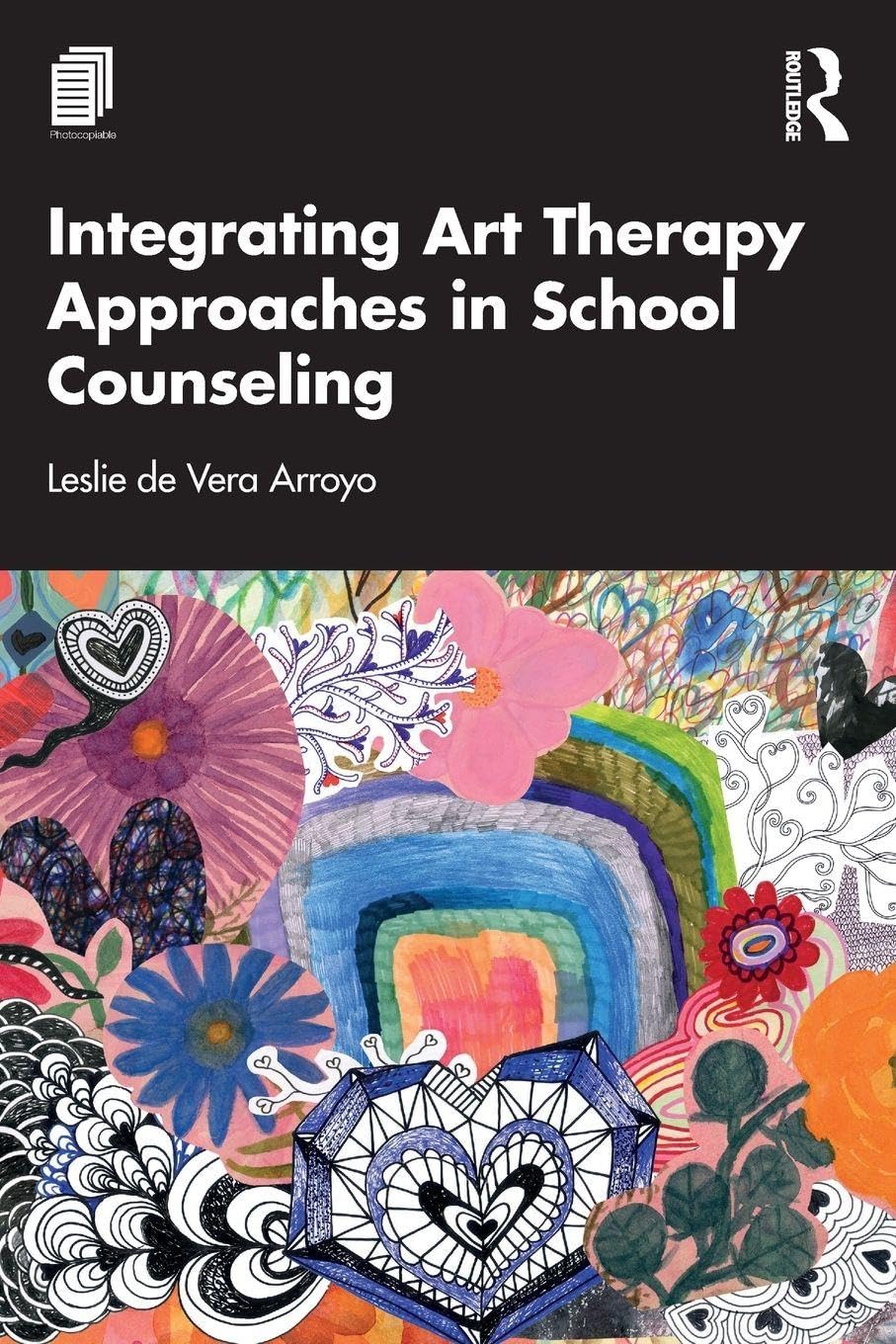Integrating Art Therapy Approaches in School Counseling