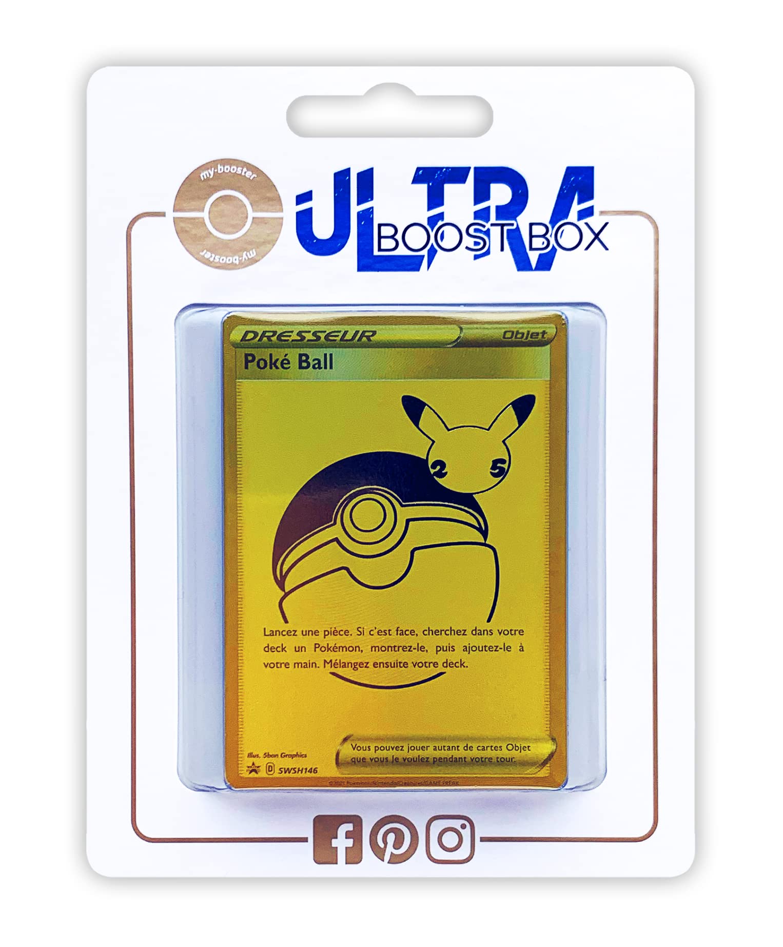 Poké Ball SWSH146 Allenatore Segreto Oro- Ultraboost X Epée et Bouclier - Célébrations - 25 ANS - Box di 10 Carte Pokémon Francese
