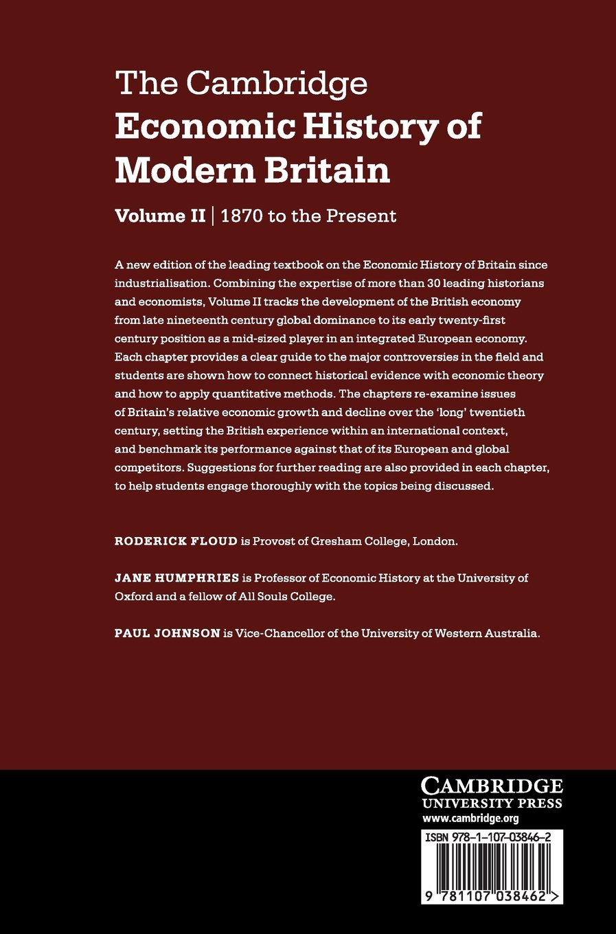 The Cambridge Economic History of Modern Britain: Growth and Decline, 1870 to the Present: Volume 2