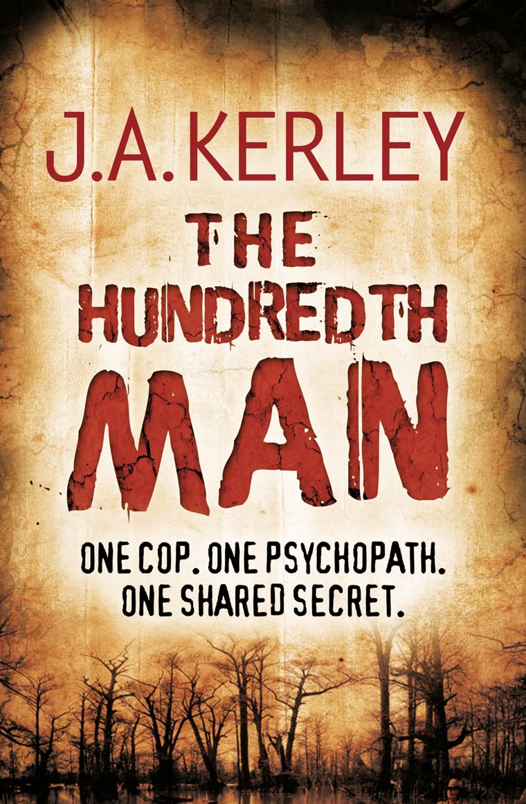 THE HUNDREDTH MAN: A Disturbing Psychological Thriller Set in the Heat of Alabama: Book 1 (Carson Ryder)