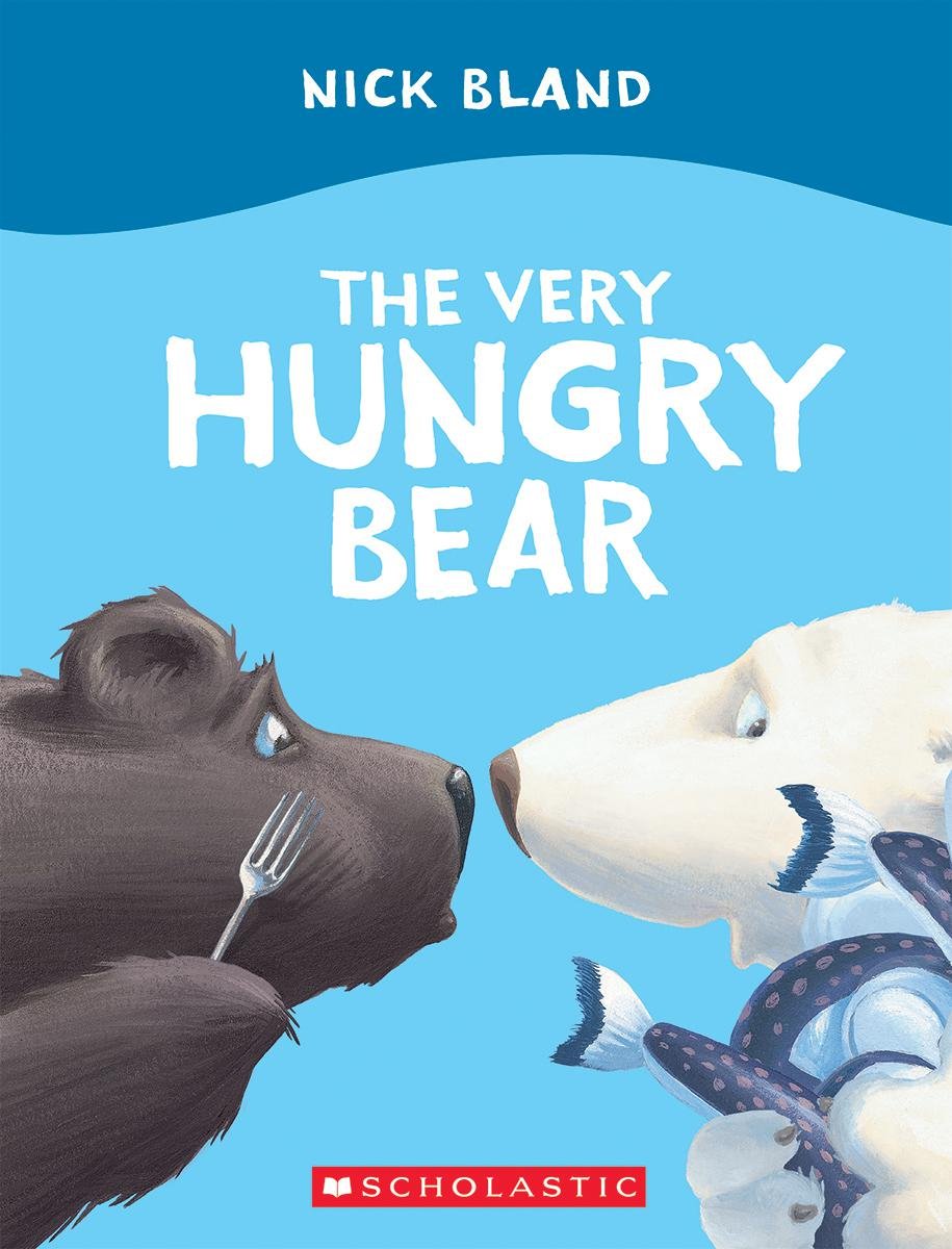 The Very Hungry Bear [Paperback] Bland, Nick
