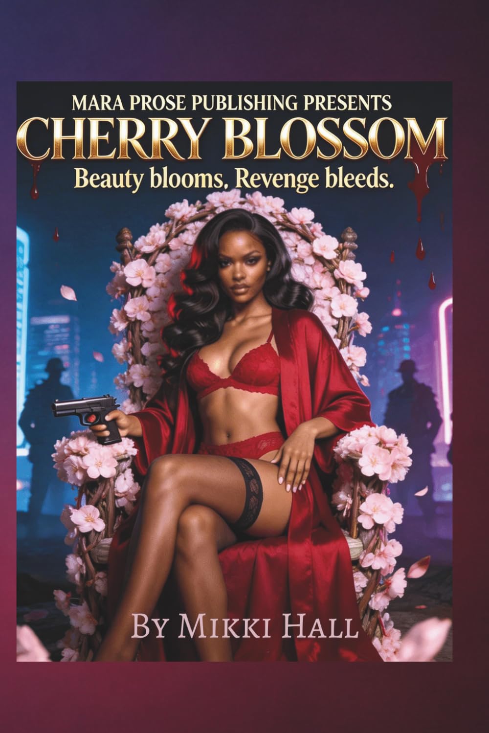Cherry Blossom: Beauty blooms. Revenge bleeds.