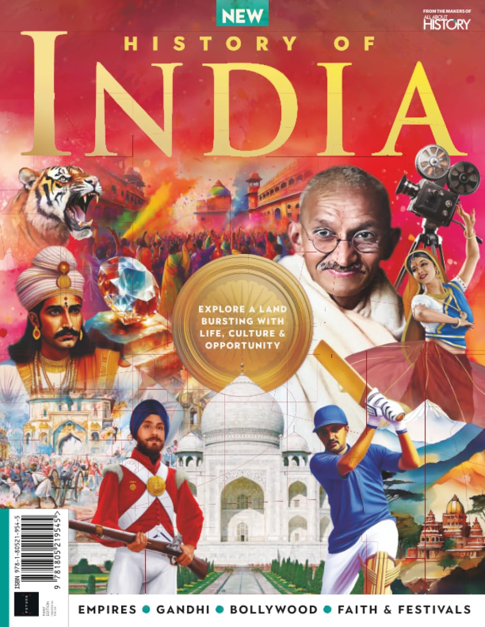 All About History History of India: Explore a Land bursting with Life, Culture and Opportunity
