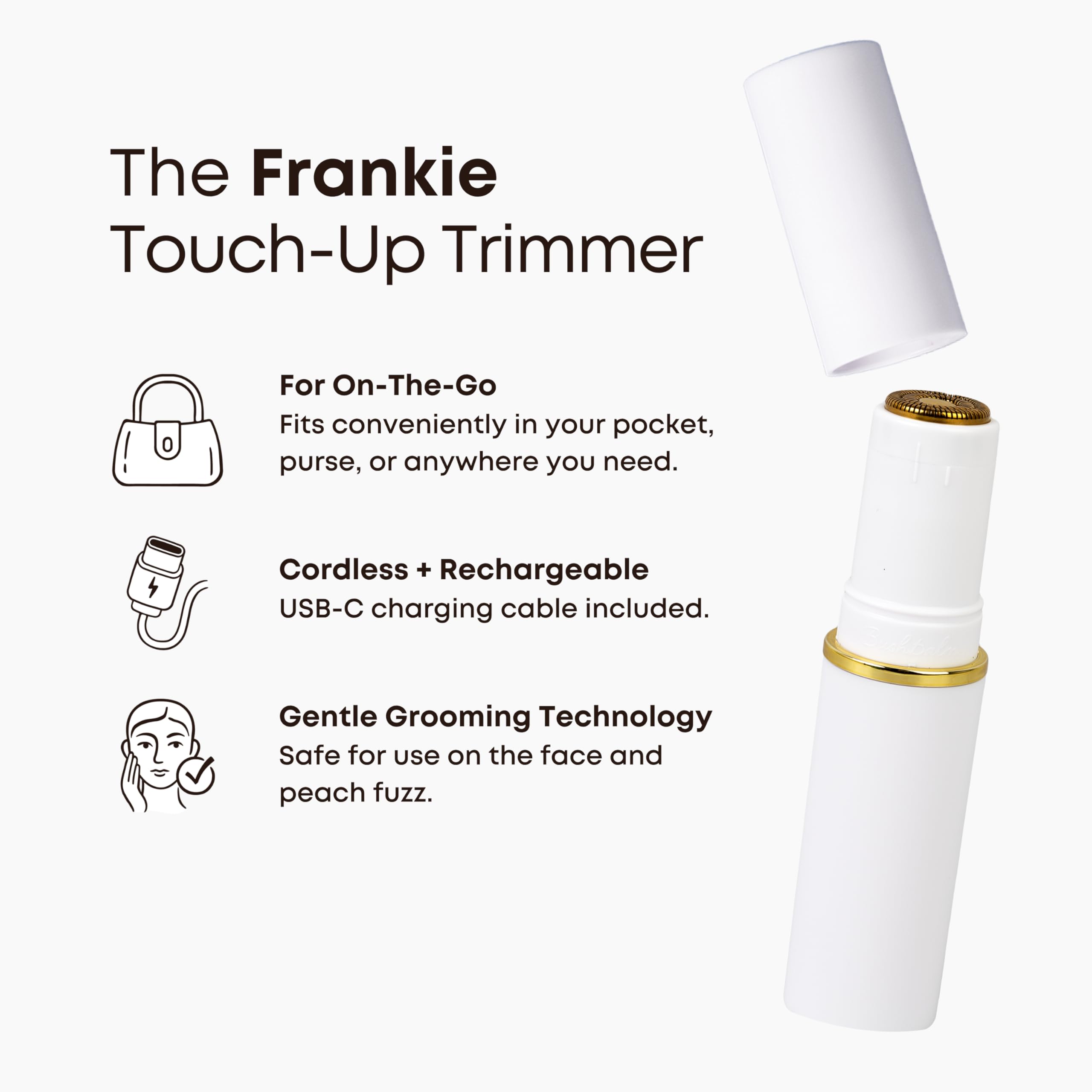 Bushbalm Touch-Up Trimmer - Painless Hair Remover for Face, Bikini, and Stray Hairs - Waterproof Cordless Rechargeable Grooming Tool with LED Light - Frankie