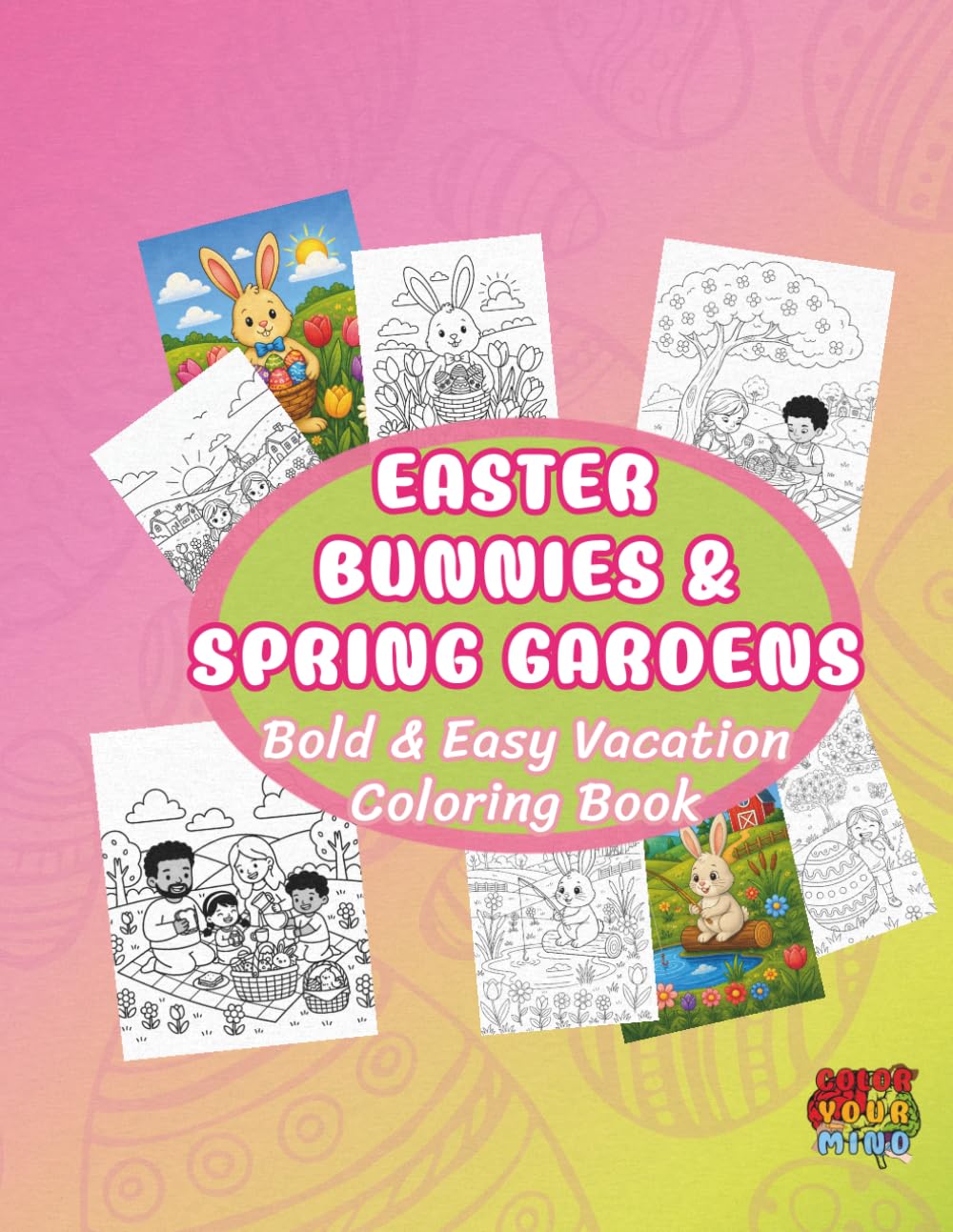 Easter Bunnies & Spring Gardens: Bold & Easy Vacation Coloring Book (Seasons of Color)