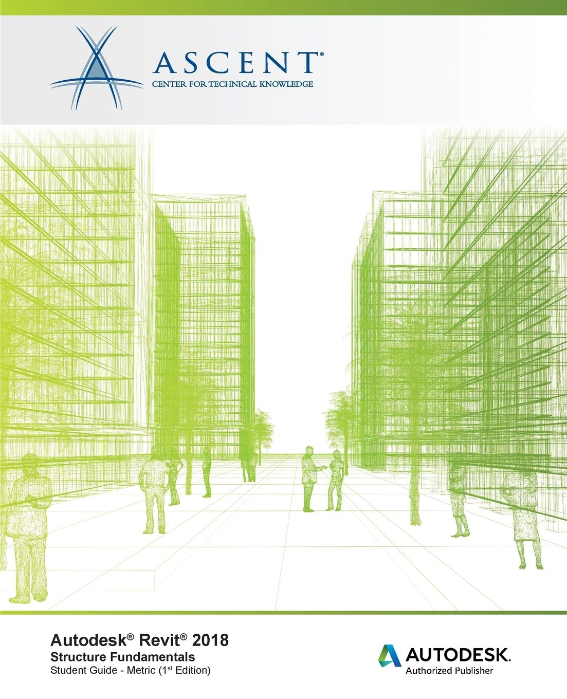 Buy Autodesk Revit 2018 Structure Fundamentals - Metric: Autodesk Authorized Publisher — BookShops.in