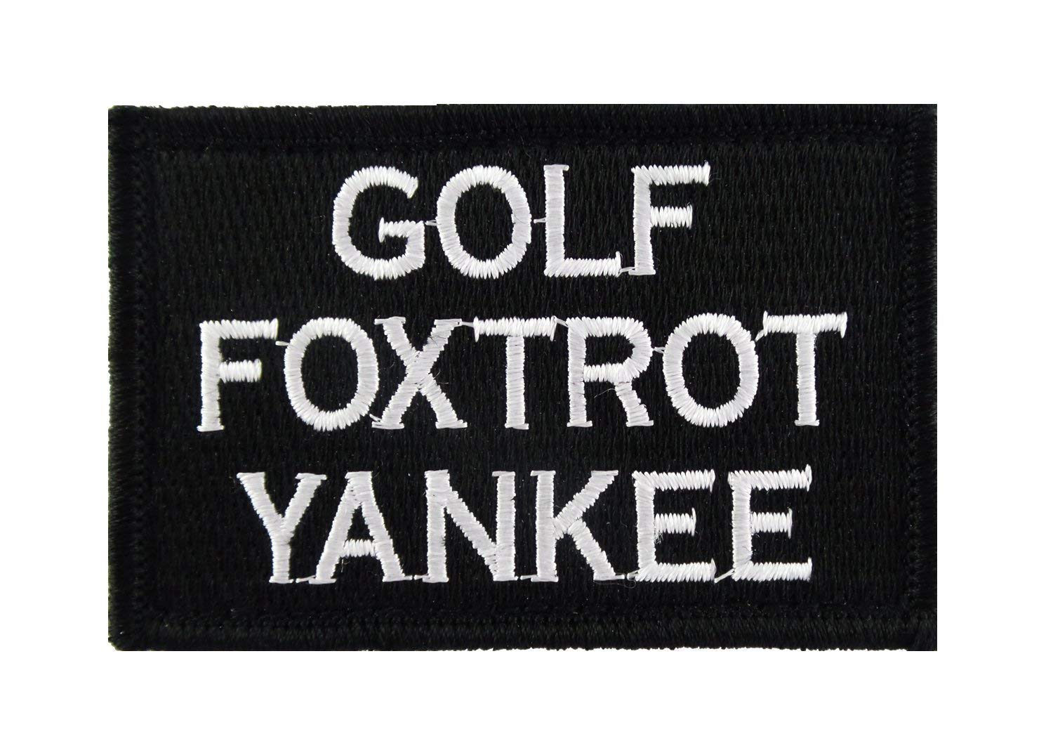 Golf Foxtrot Yankee GFY Morale Tactical Embroidered Hook & Loop Patch.