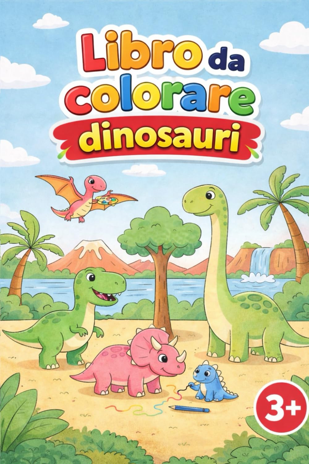 Libro da colorare dinosauri per bambini 3 anni: Disegni grandi e facili da colorare – Perfetto per bambini piccoli – Ideale per imparare divertendosi