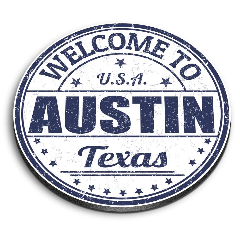 1 x Round MDF Magnet - Welcome To Austin Texas USA America 5885