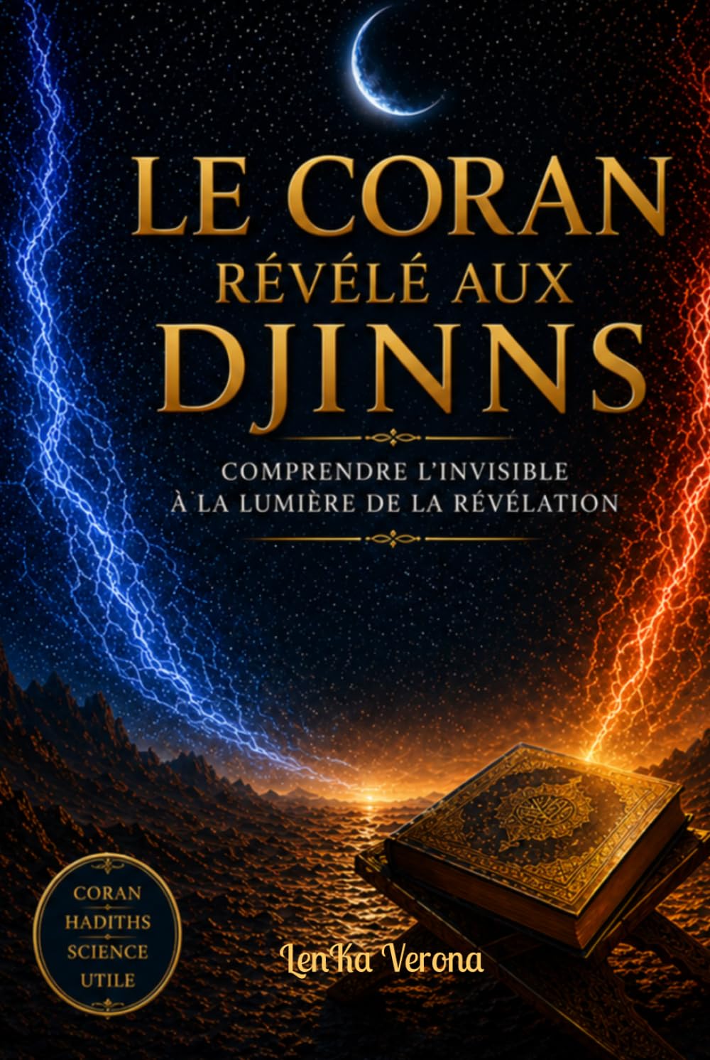 Le Coran révélé aux djinns: Comprendre l'invisible à la lumière de la Révélation