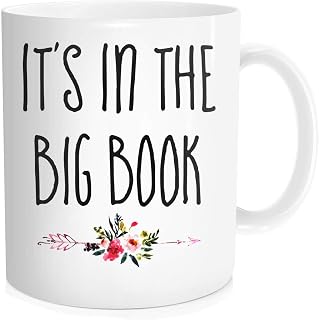 Funny Its In The Big Book Mug, Best Friend Of Bill W, Alcoholics Anonymous Recovery Coffee Cup, Sponsor Christmas Present From Dad Mom Brother Sister Aunt Grandma Grandpa Uncle, 11 Oz White R7E5WQ