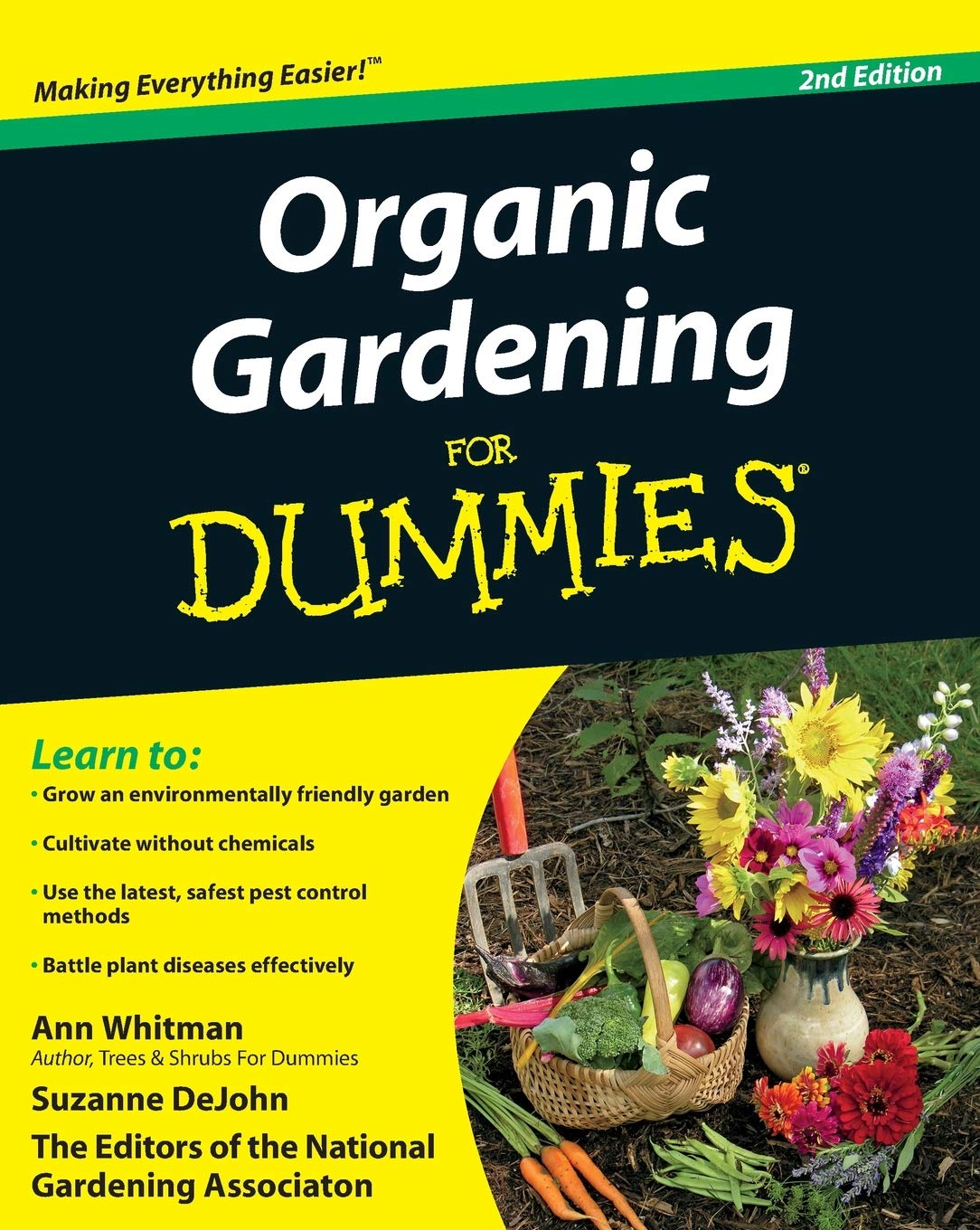 Organic Gardening For Dummies Paperback – March 9, 2009