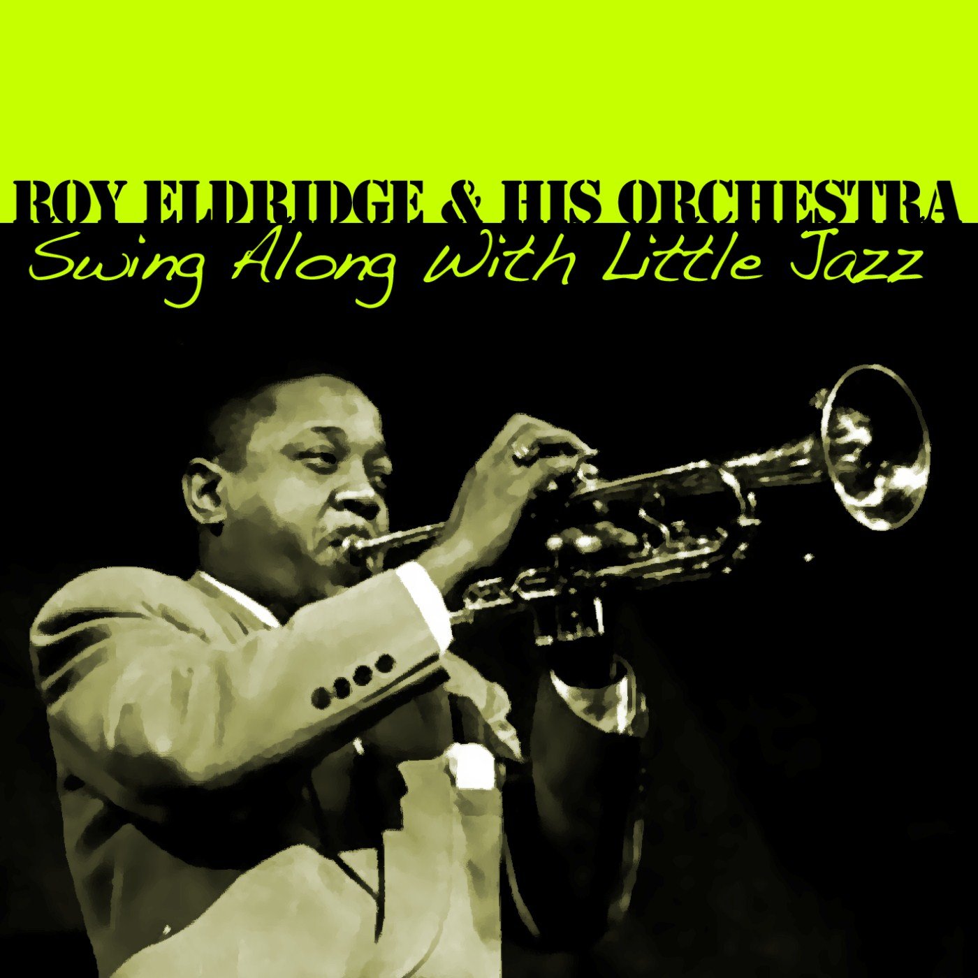 Roy Eldridge & His Orchestra