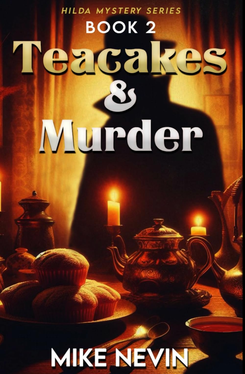 Teacakes & Murder: Book 2 (Hilda Mystery Series)
