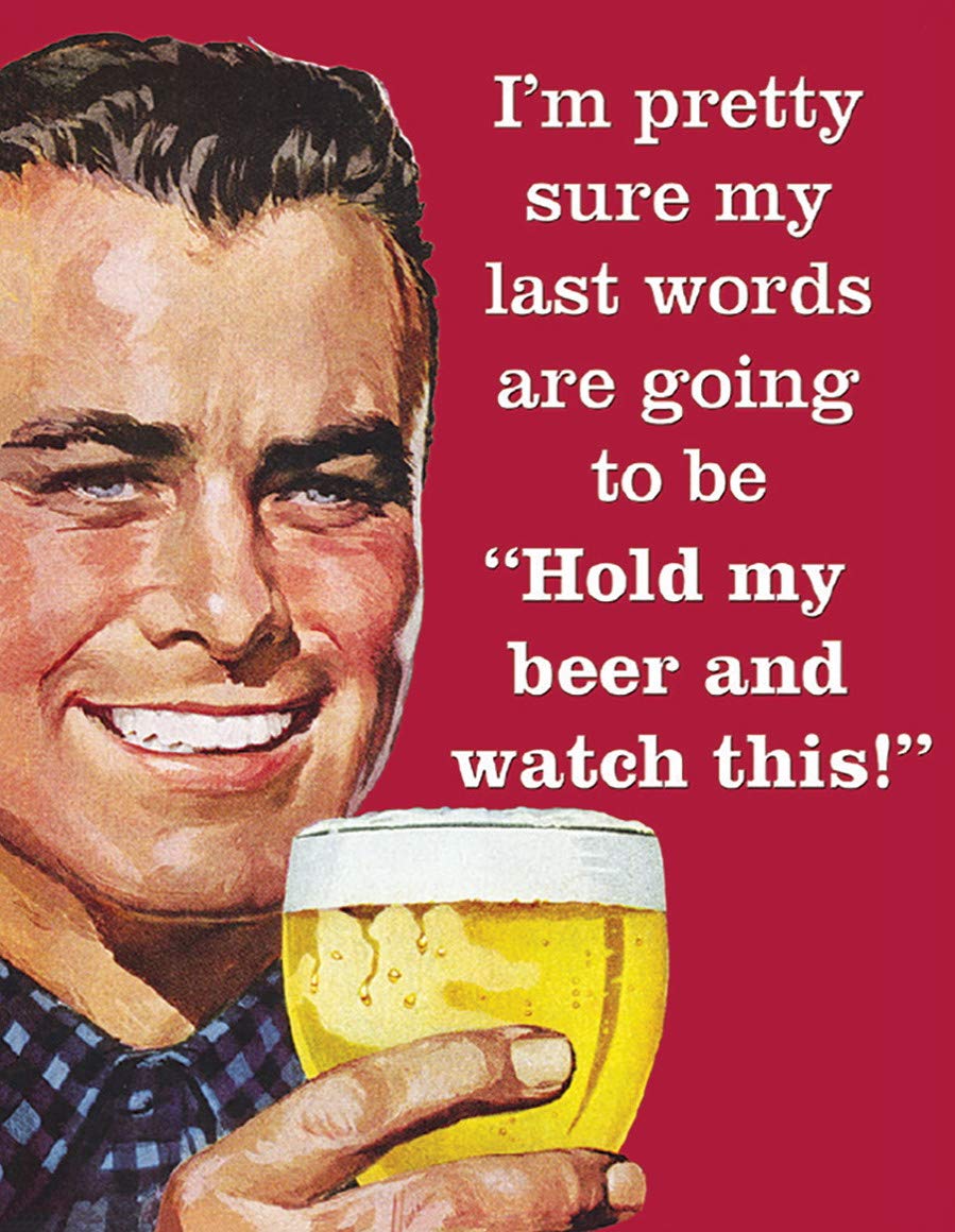 ASSCA Metal Advertising Sign Wall Door Plaque Decorative Tin Metal For Home Office Bar Coffee Shop Pub Shed Man Cave - Vintage Hold My Beer Watch This Drinking Fun Quote
