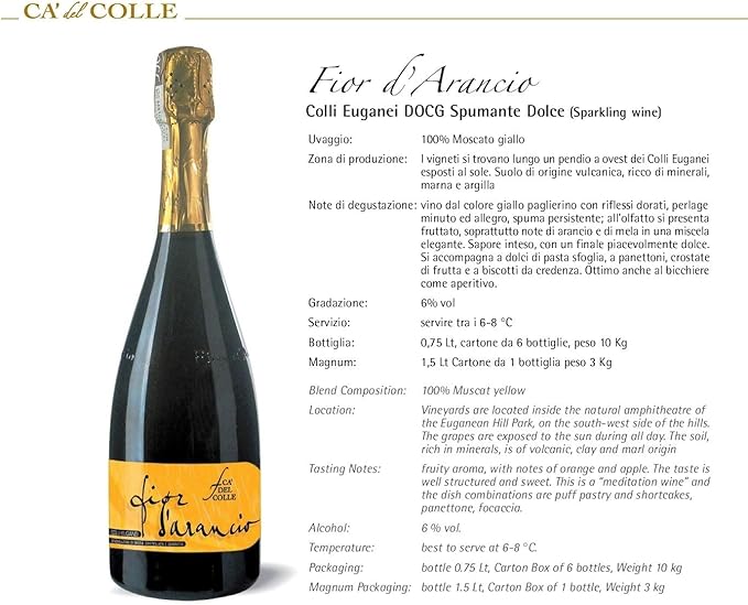 CA' DEL COLLE FIOR D'ARANCIO DOCG SWEET MOSCATO SPARKLING WINE 75 CL BOTTLES - PACK OF 6 BOTTLES OF 75 CL