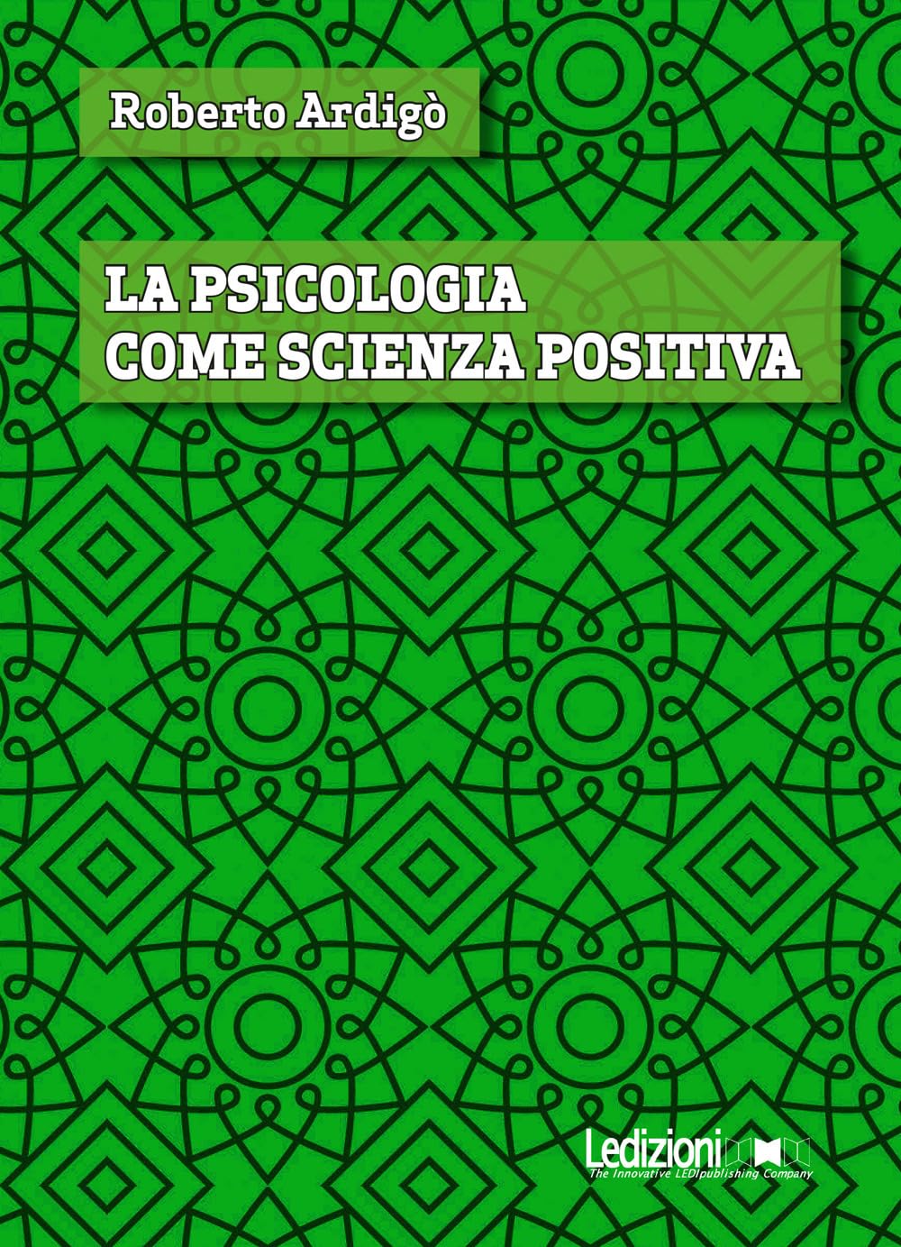 LA PSICOLOGIA COME SCIENZA POSITIVA (Digital Classics)