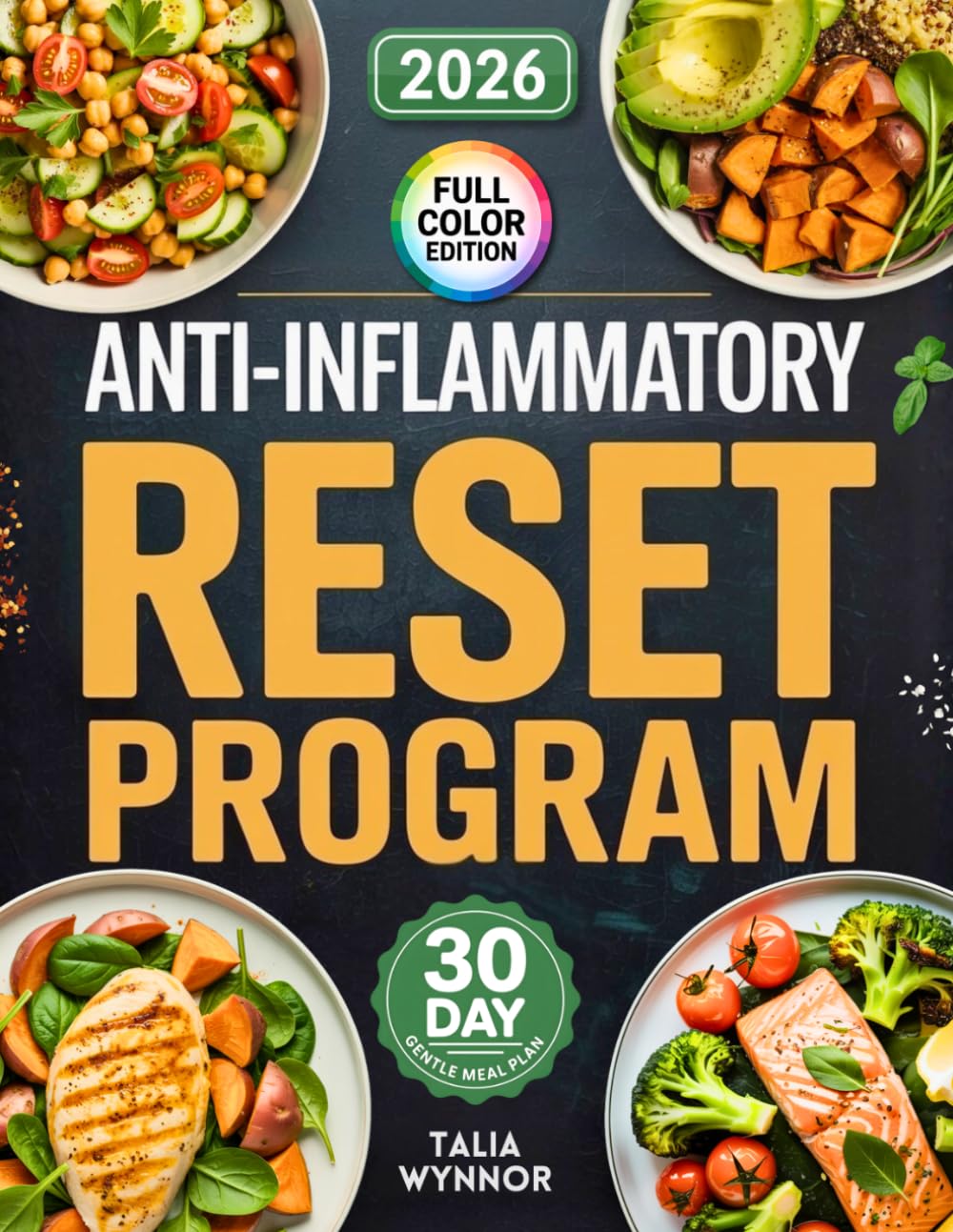 Anti-Inflammatory Reset Program: Reclaim the Energy & Confidence You Lost With The 30-Day Plan Designed To Work With Your Hormones | without Complicate Rules or Boring Meals