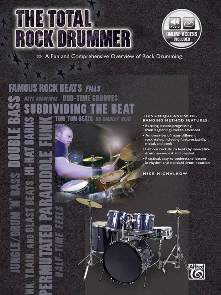 The Total Rock Drummer with CD: A Fun and Comprehensive Overview of Rock Drumming (Total Drummer)