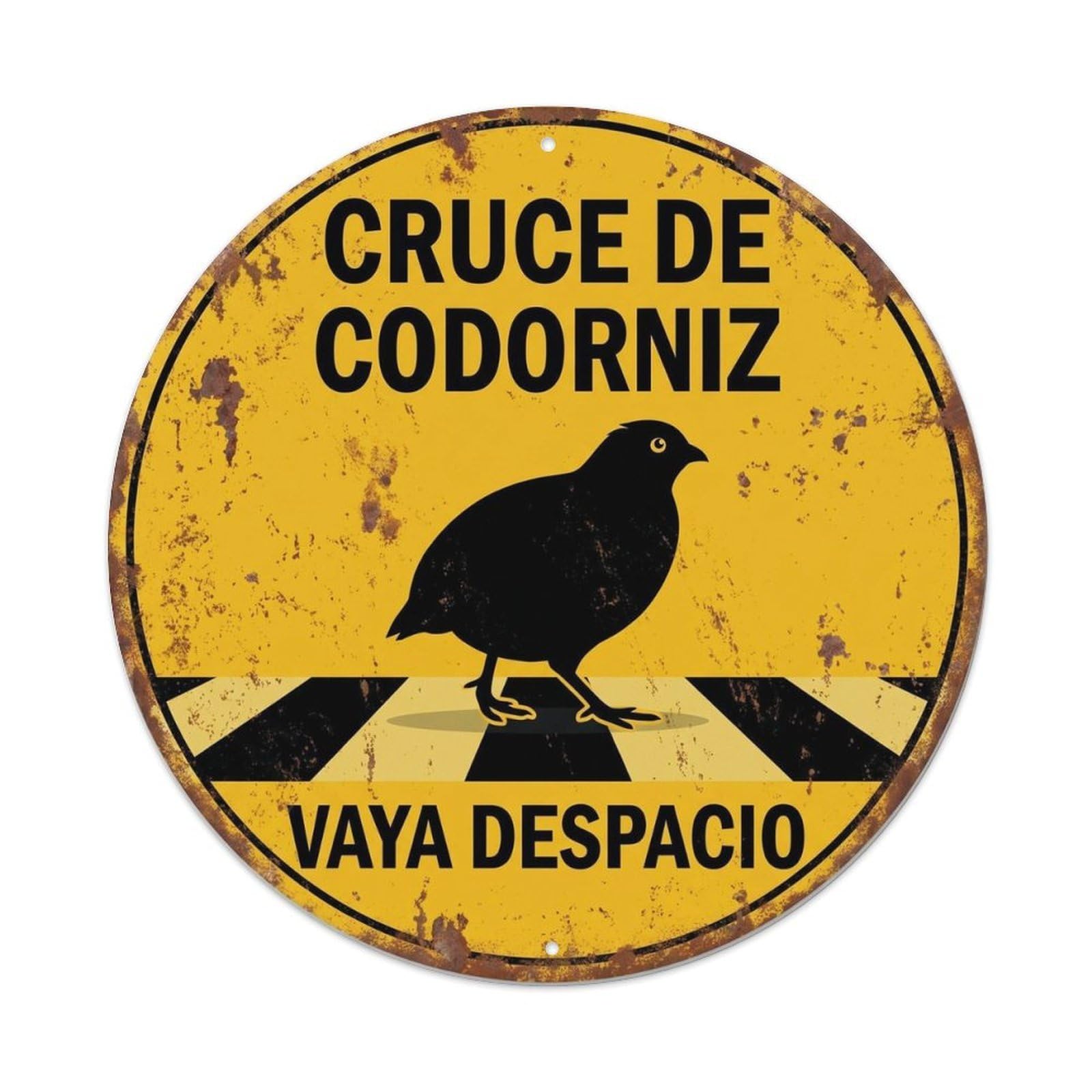 Quail Crossing Vaya Despacio Provincial Metal Tin Sign