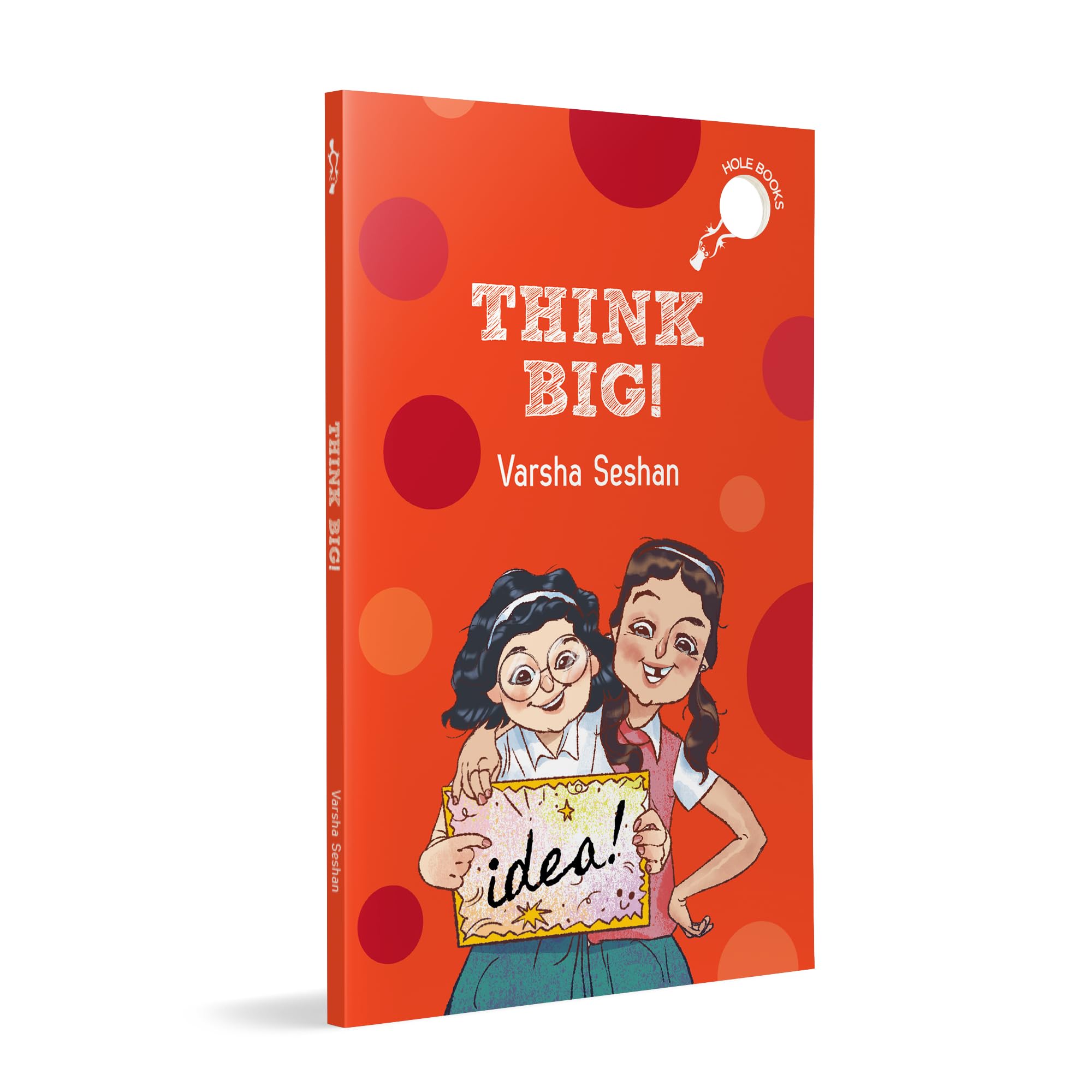 Think Big: Story of a Girl Who Takes on a Very Ambitious Baking Project | Ages 7+ (hOle Book)