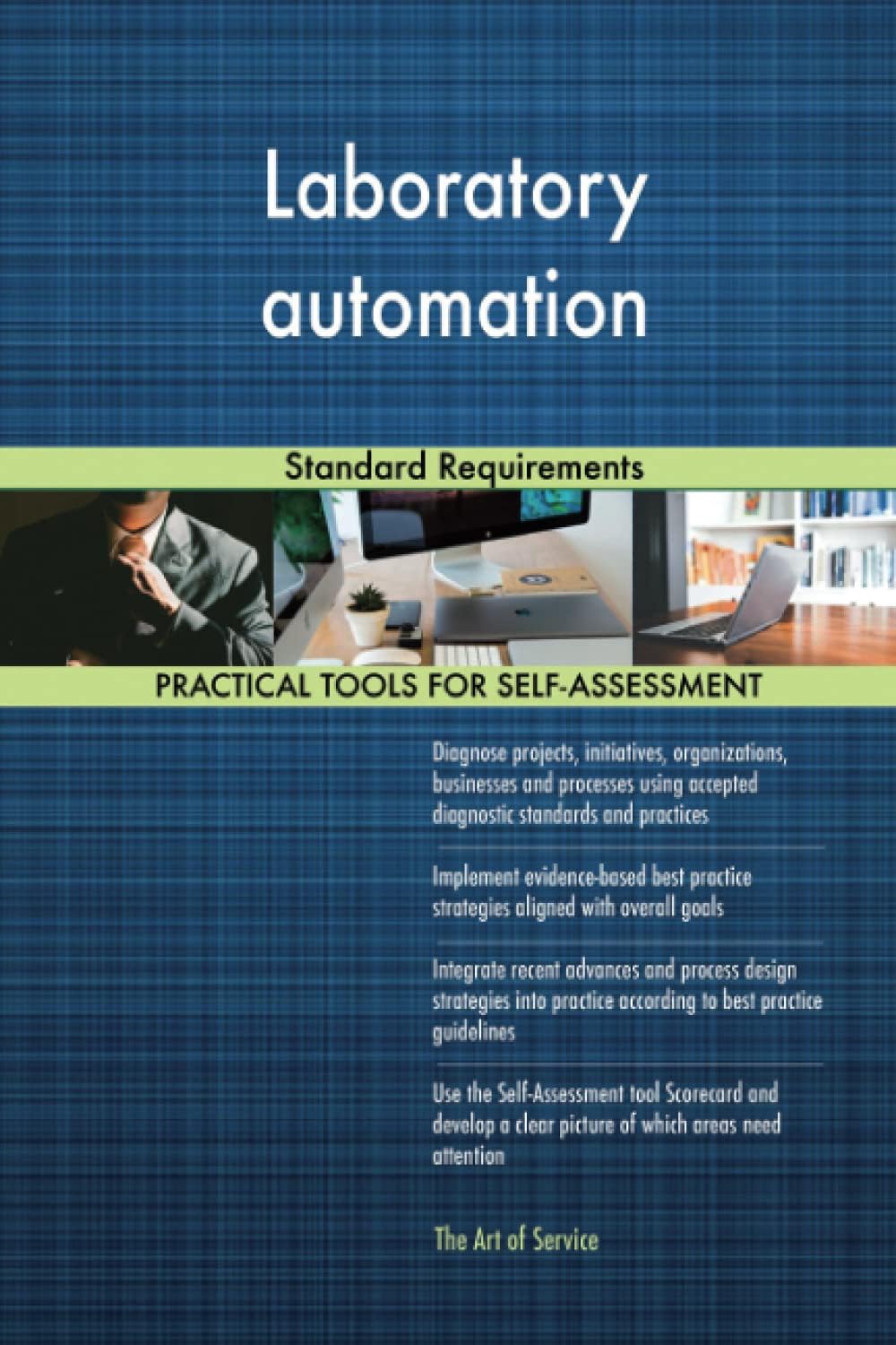 Laboratory automation Standard Requirements