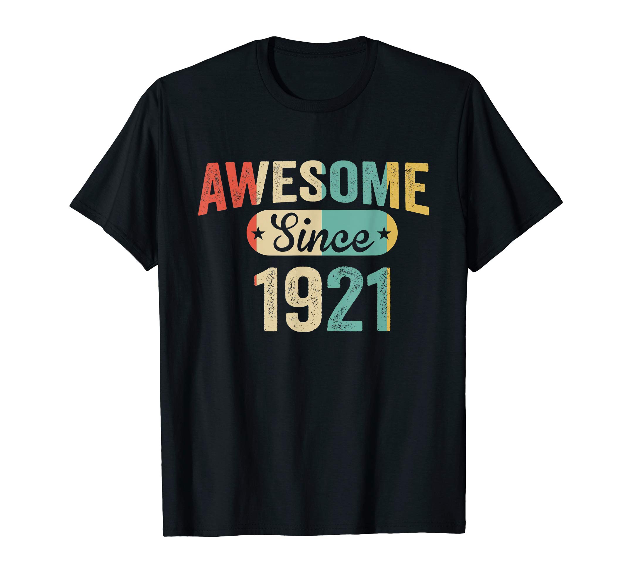 1921 Birthday Retro Vintage ShirtsVintage Awesome Since 1921 T-Shirt T-Shirt