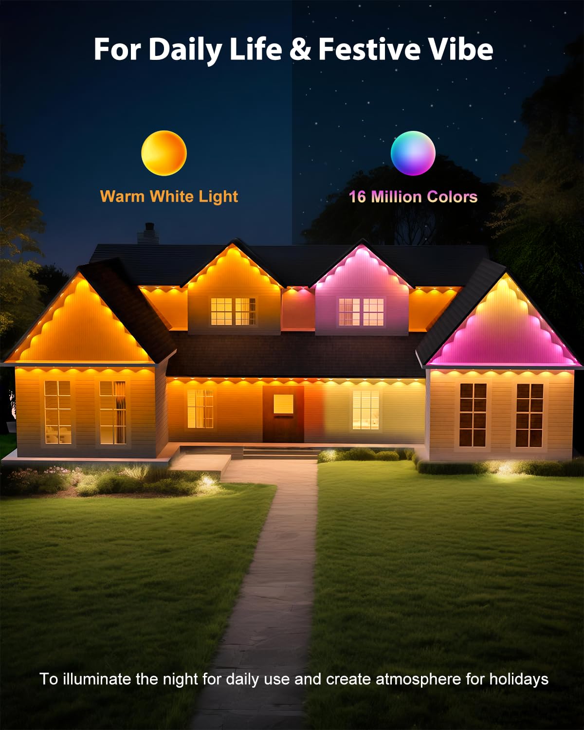 Image showing a house illuminated with warm white light on one side and 16 million RGB colors on the other, demonstrating versatility for daily and festive use.