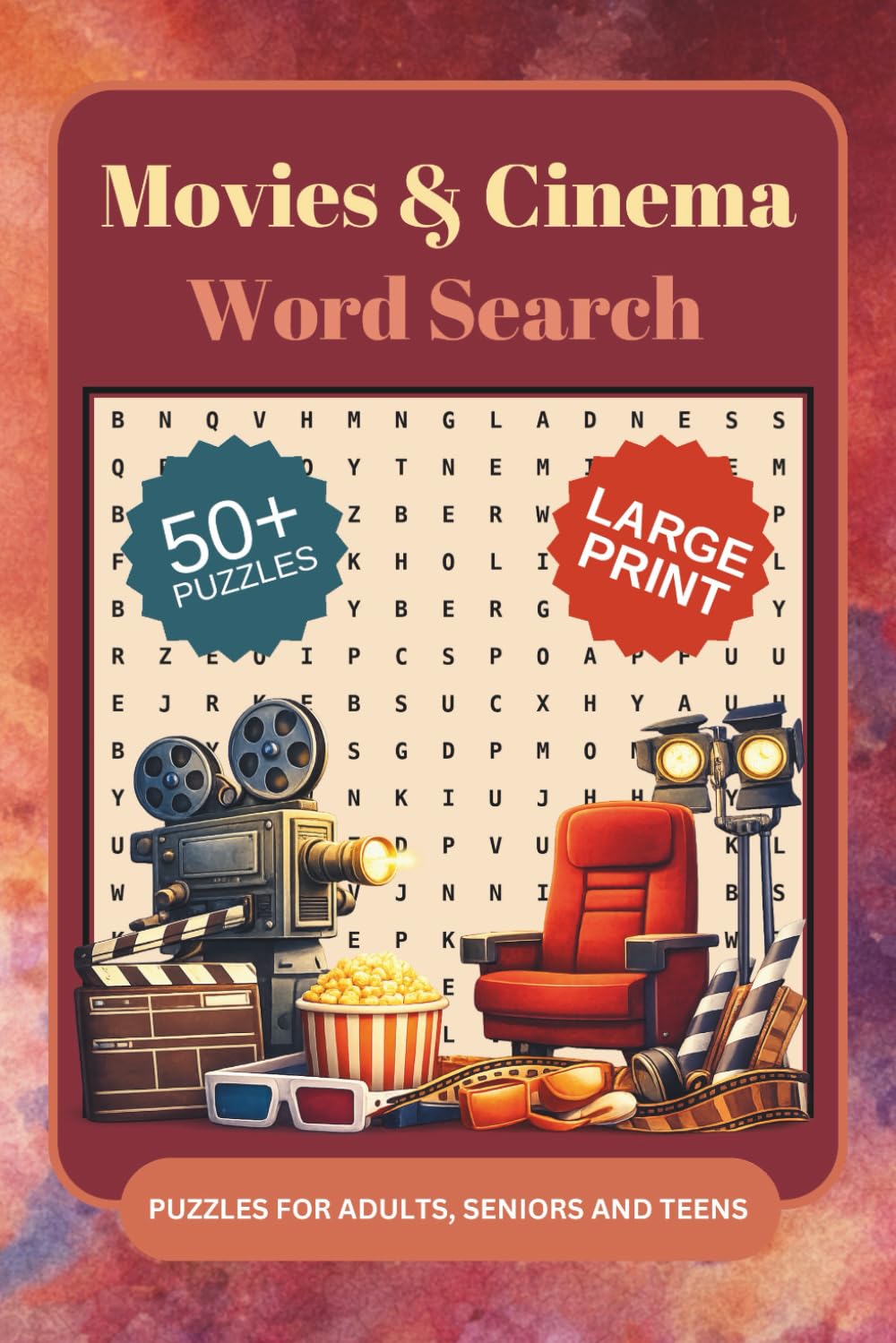 Movies & Cinema Word Searches: A Movies & Cinema Themed Word Find Puzzle Book For Adults, Seniors And Teens In Large Print